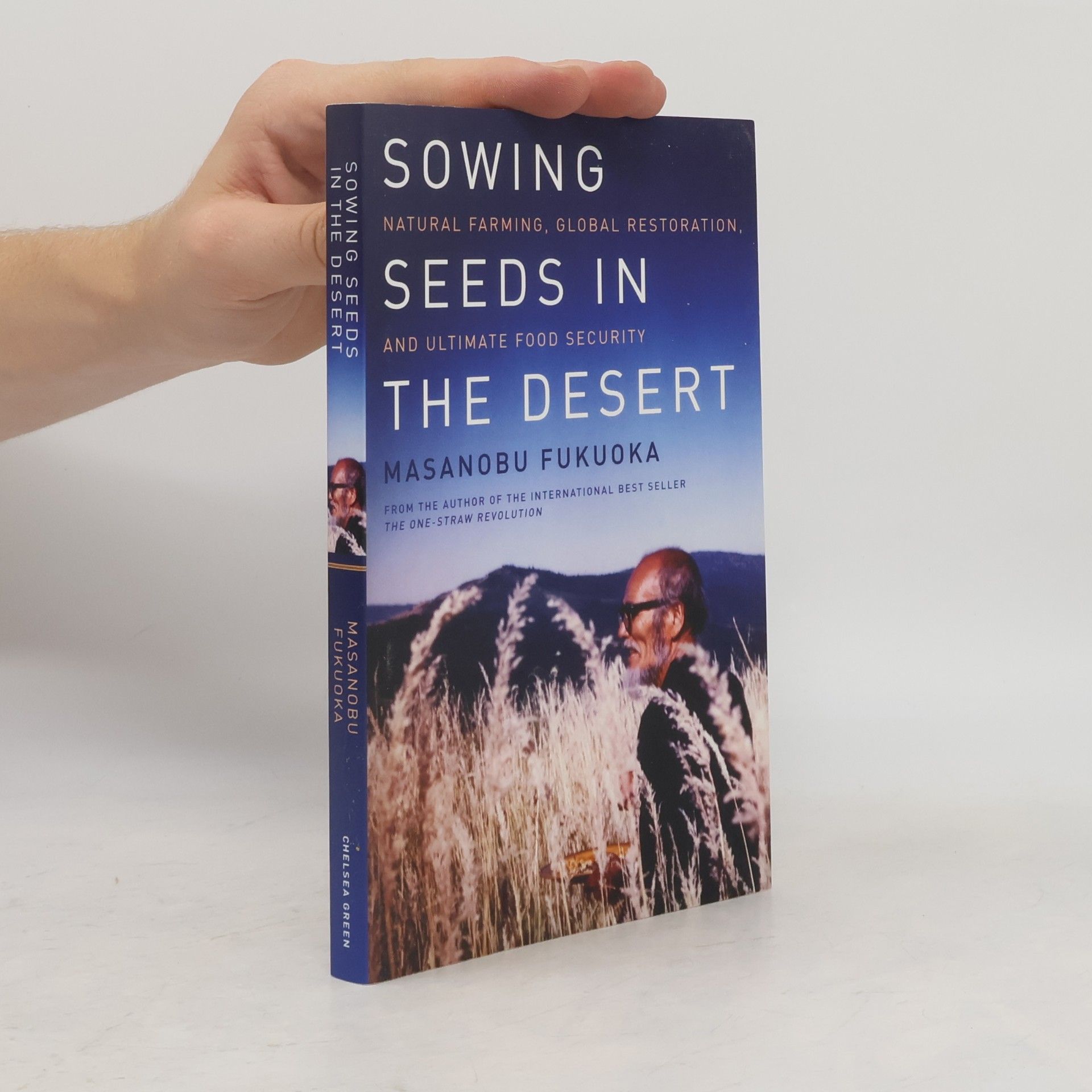 Fukuoka Masanobu Sowing Seeds in the Desert