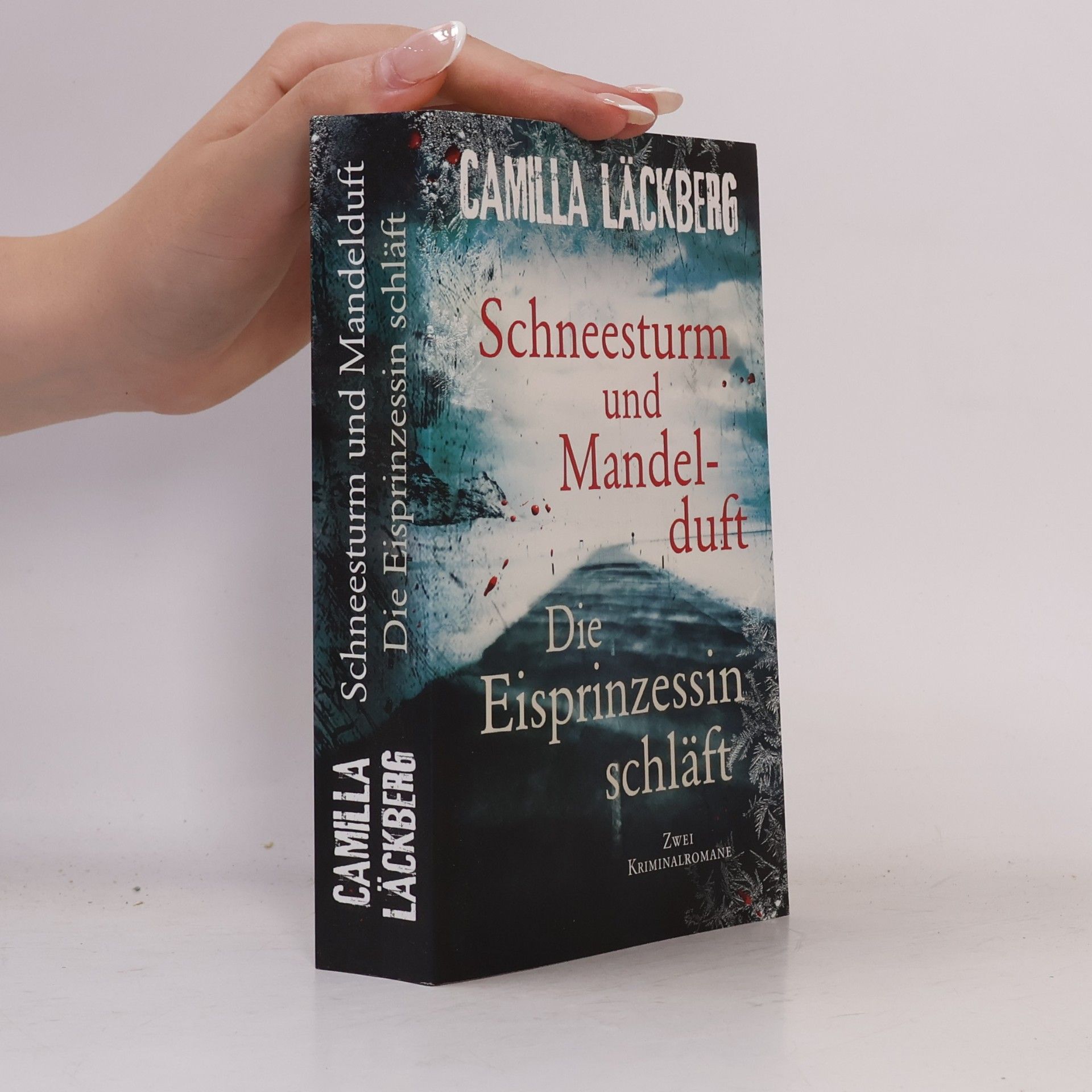 Camilla Läckberg Schneesturm und Mandelduft. Die Eisprinzessin schläft
