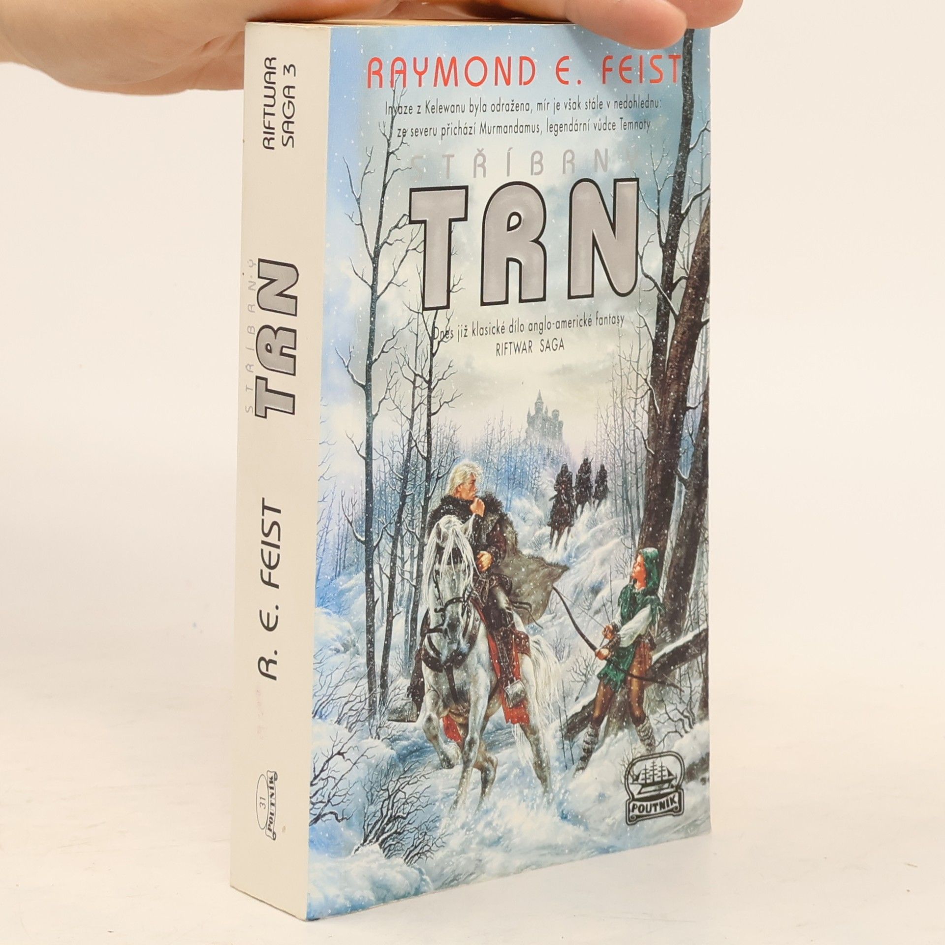 Raymond E. Feist Stříbrný trn