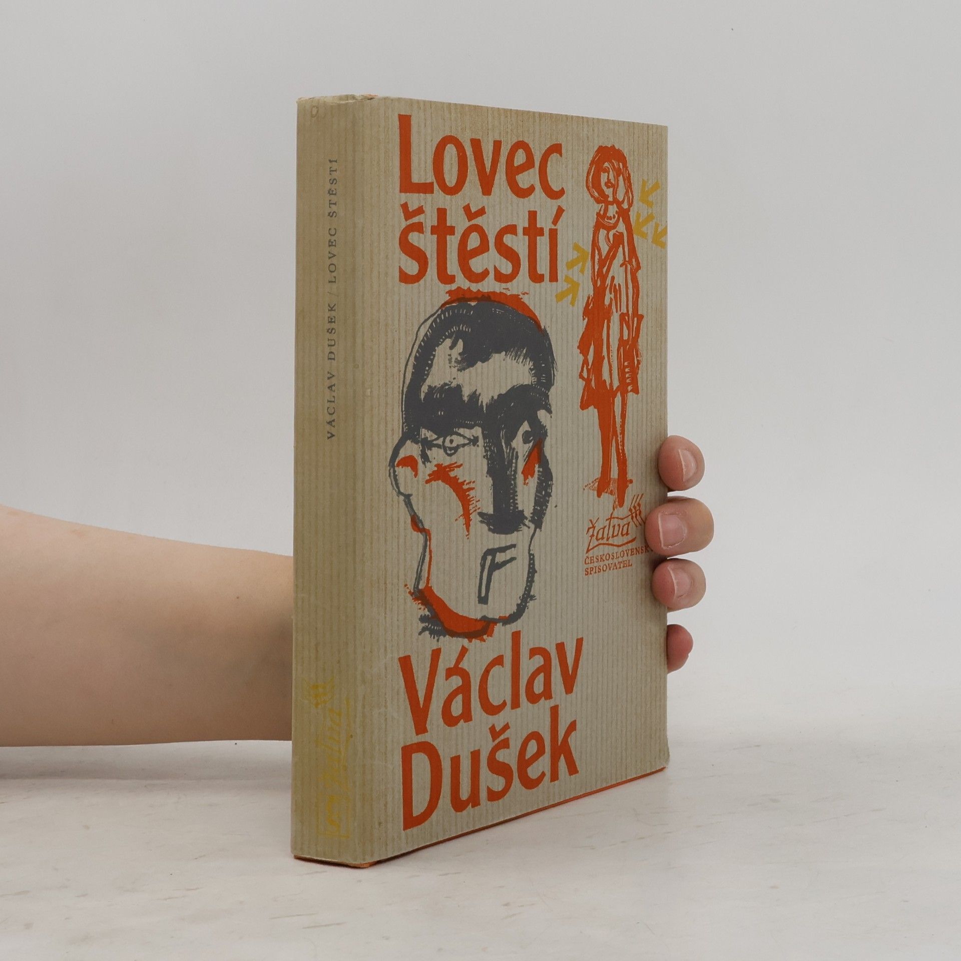 Václav Dušek Lovec štěstí
