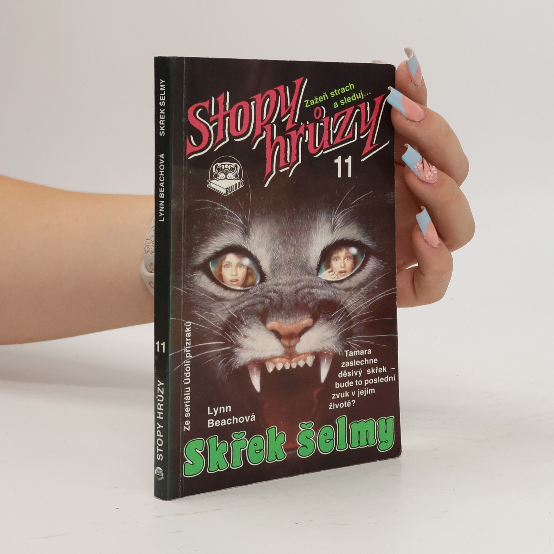 Kathryn Lance Stopy hrůzy11: Skřek šelmy