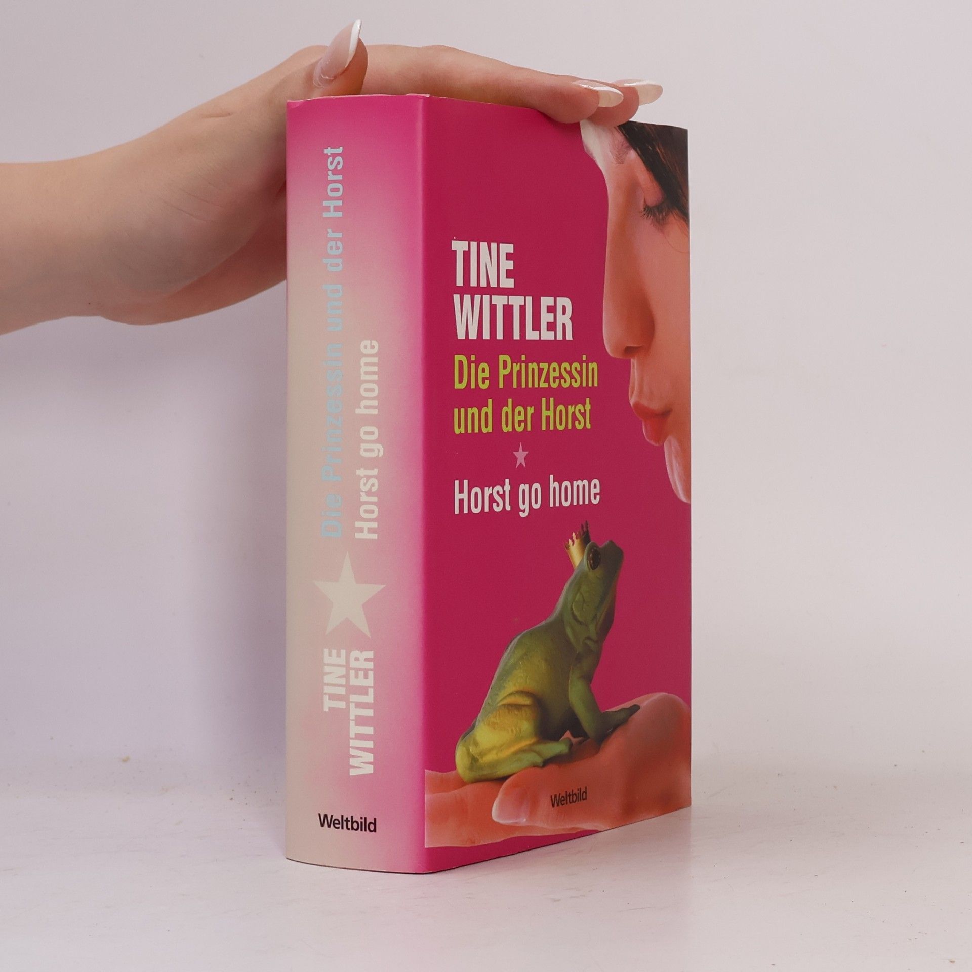 Tine Wittler Die Prinzessin und der Horst