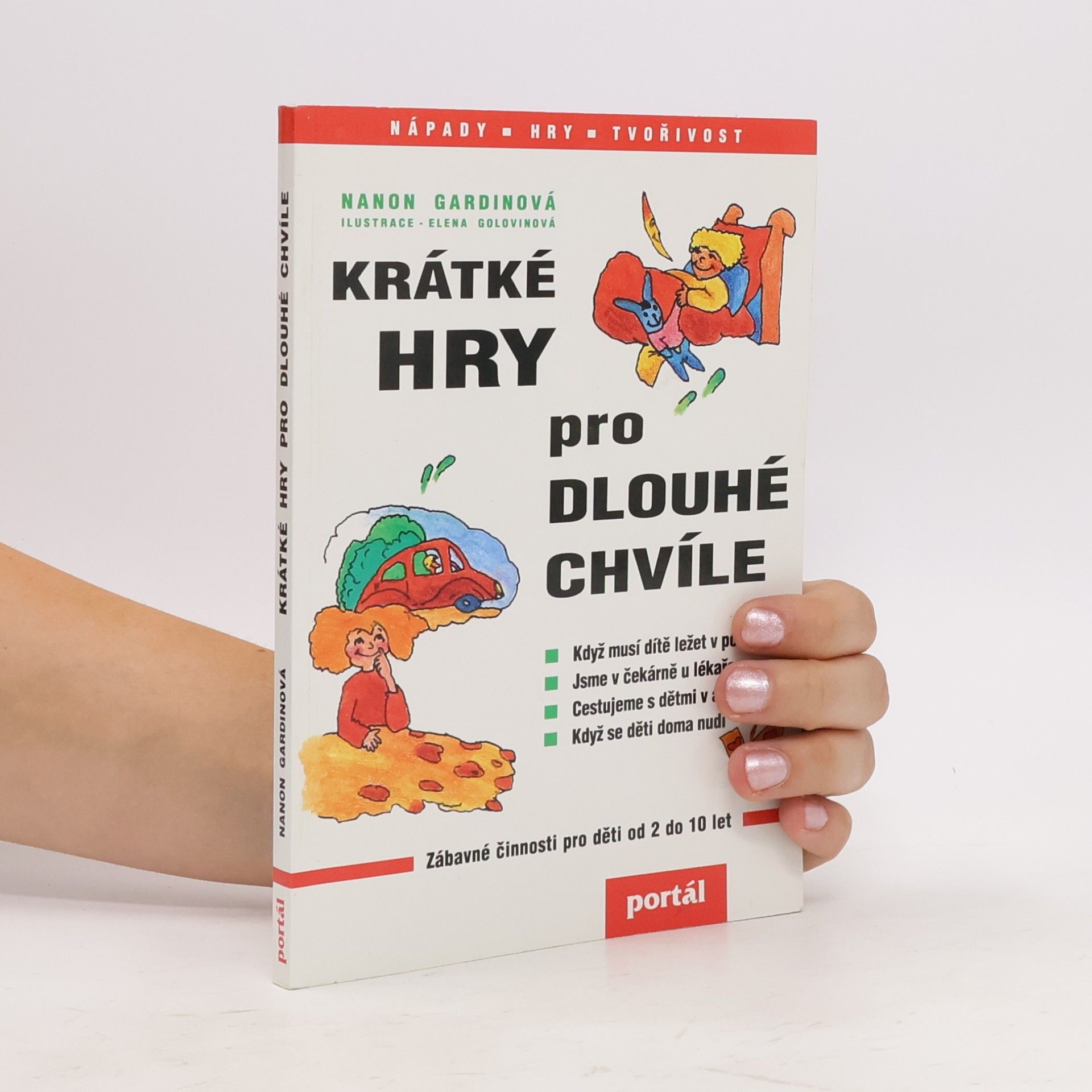 Nanon Gardin Krátké hry pro dlouhé chvíle