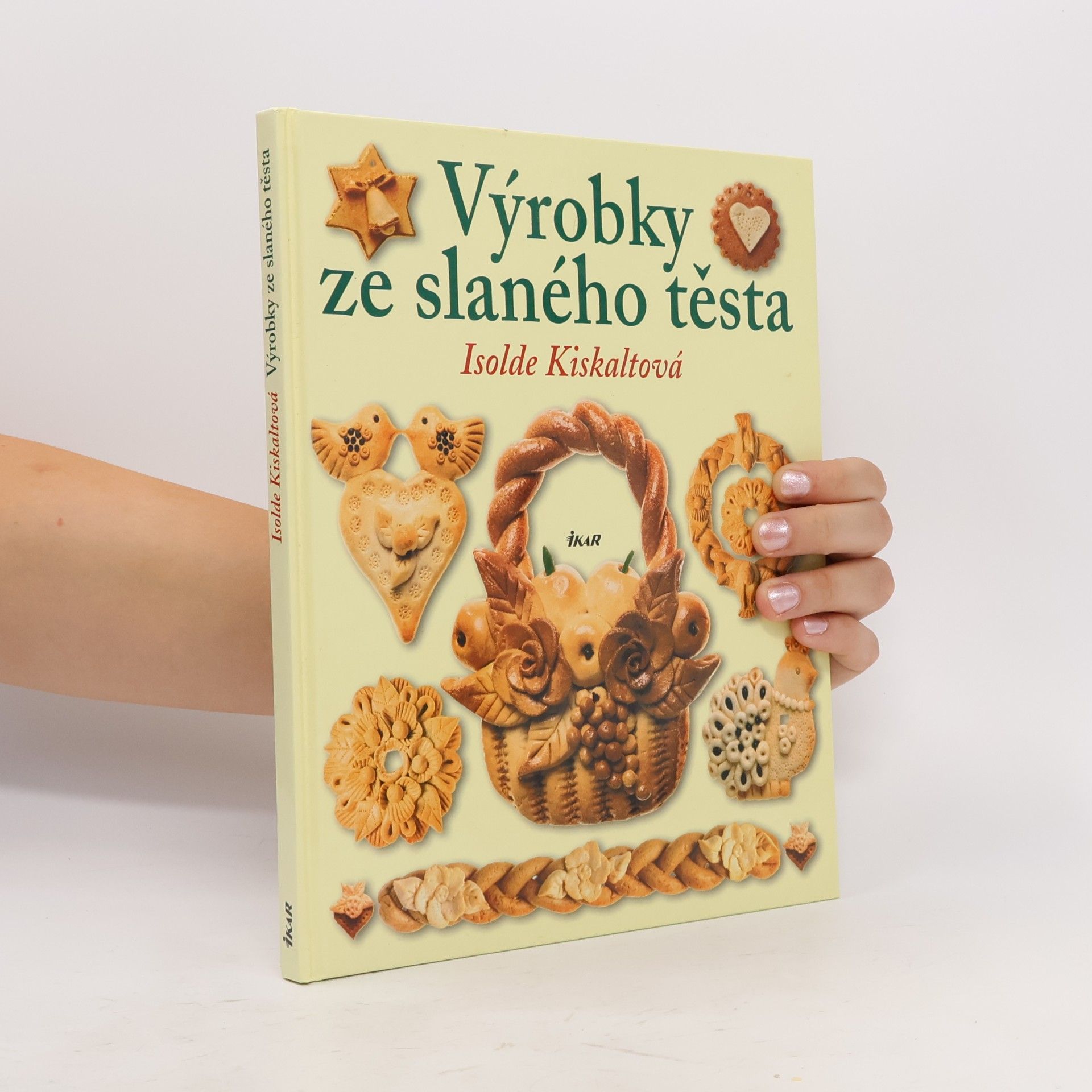 Isolde Kiskalt Výrobky ze slaného těsta