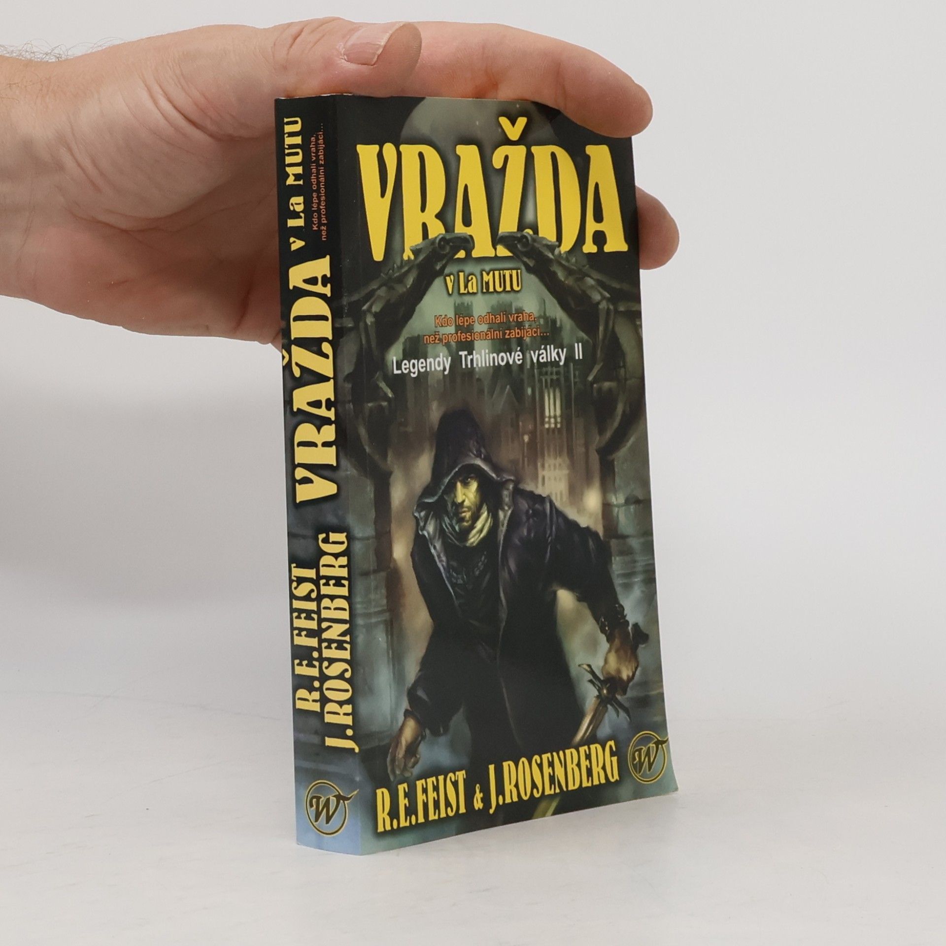 Raymond E. Feist Vražda v La Mutu