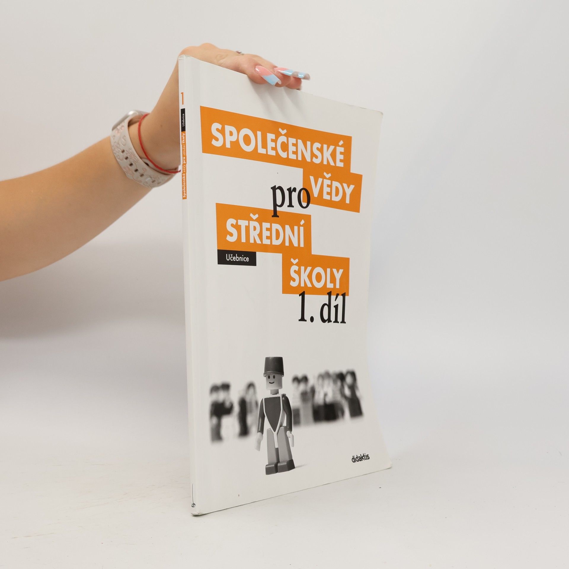 Kolektiv autorů Společenské vědy pro střední školy 1. díl