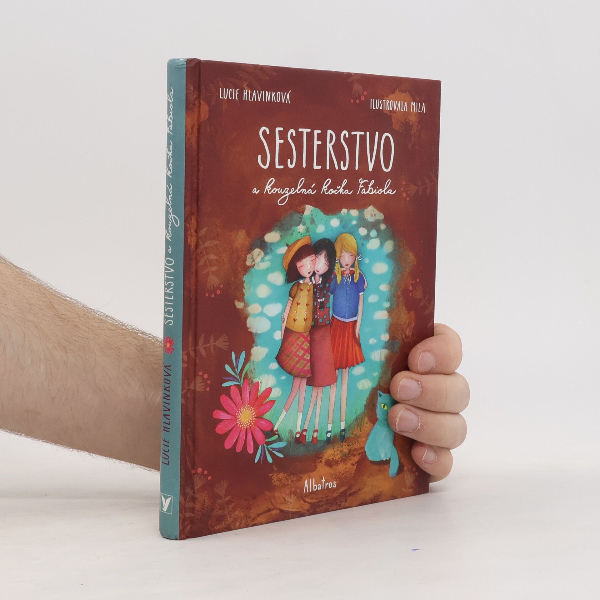 Lucie Hlavinková Sesterstvo a kouzelná kočka Fabiola