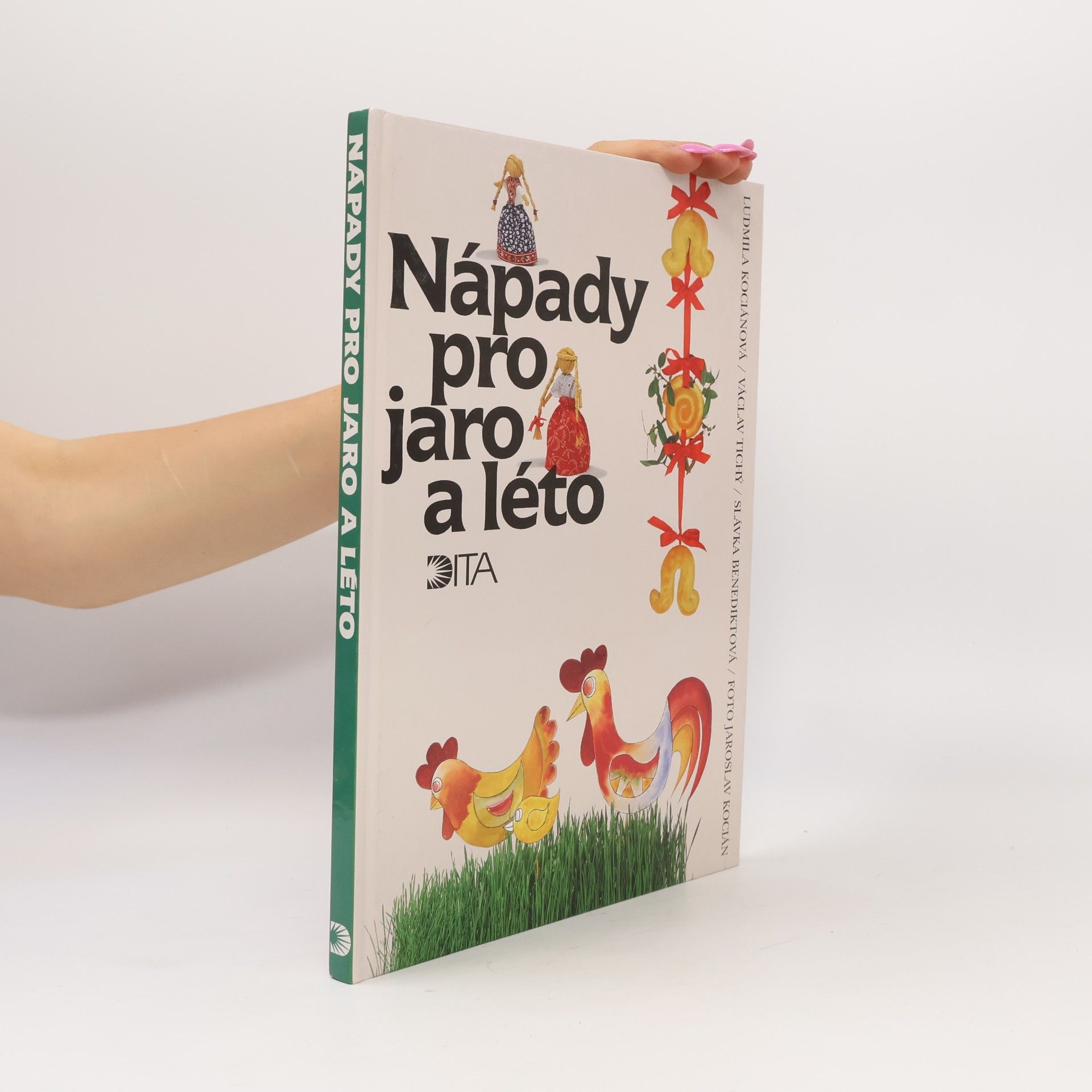 Slávka Benediktová Nápady pro jaro a léto