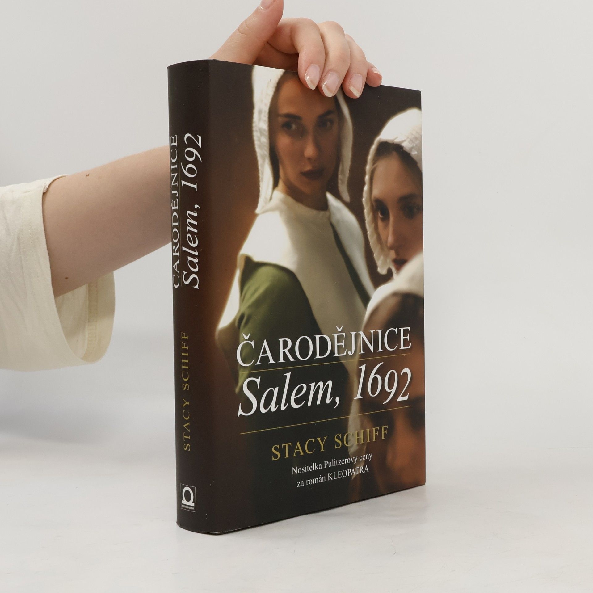 Stacy Schiff Čarodějnice: Salem, 1692