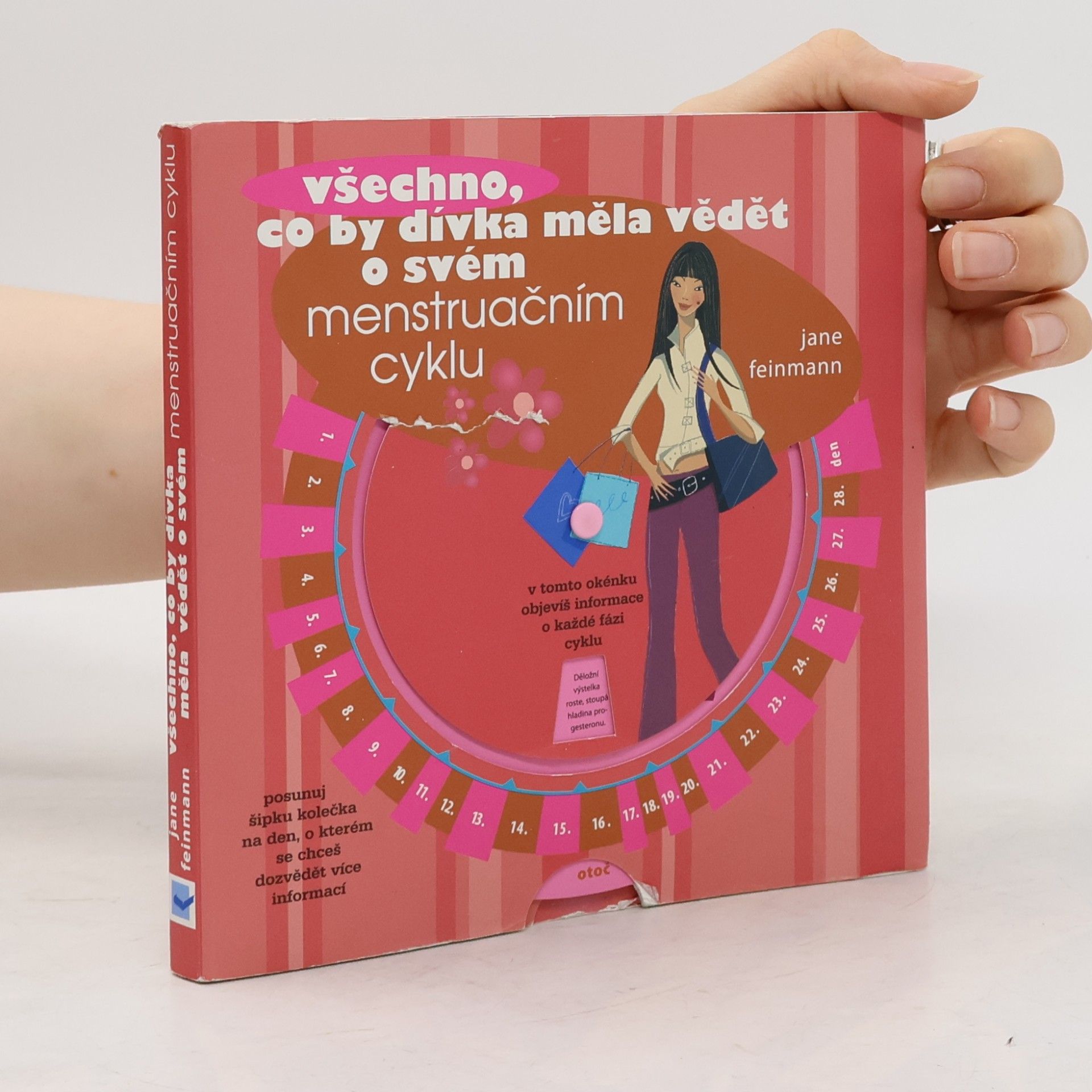 Jane Feinmann Všechno, co by dívka měla vědět o svém menstruačním cyklu