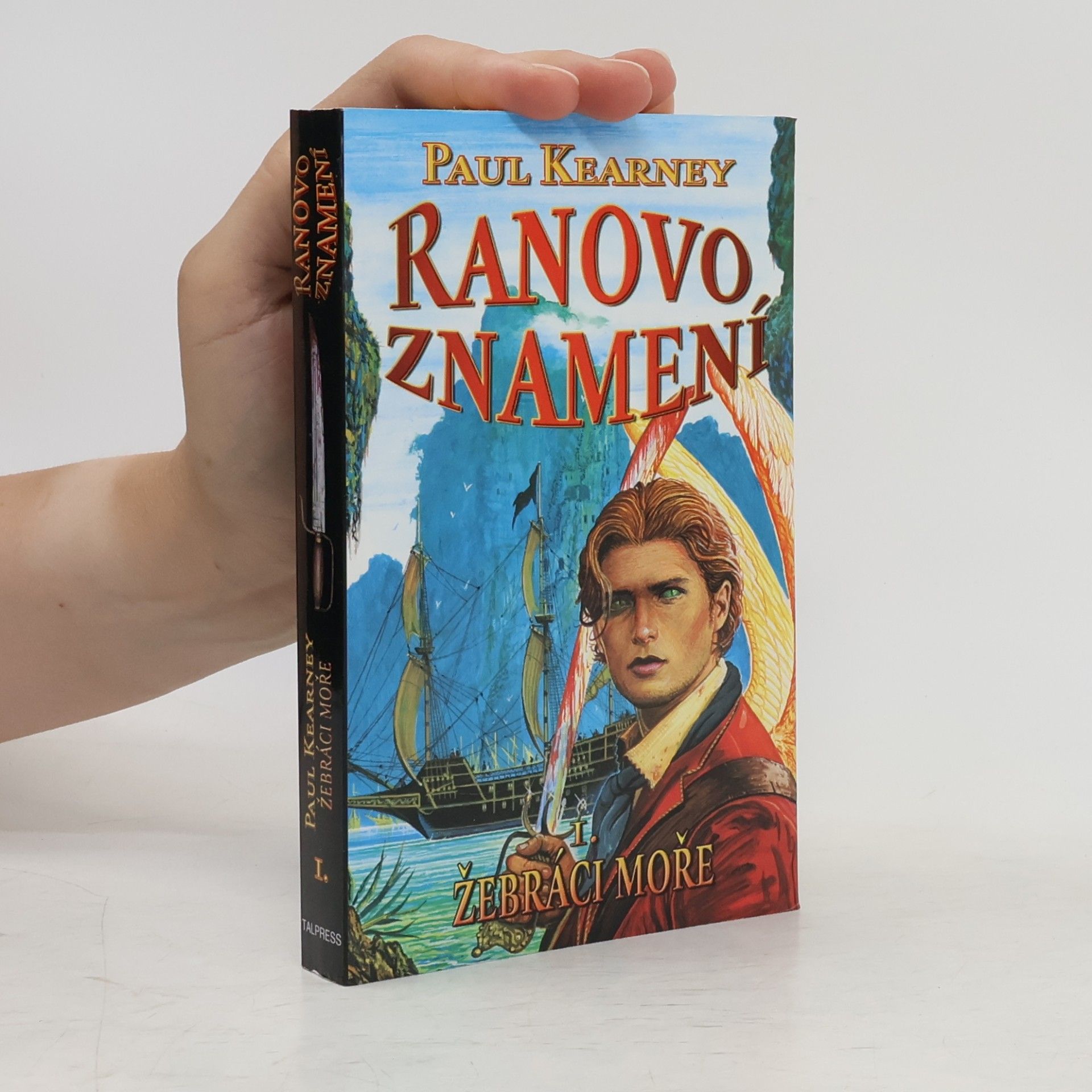Paul Kearney Ranovo znamení