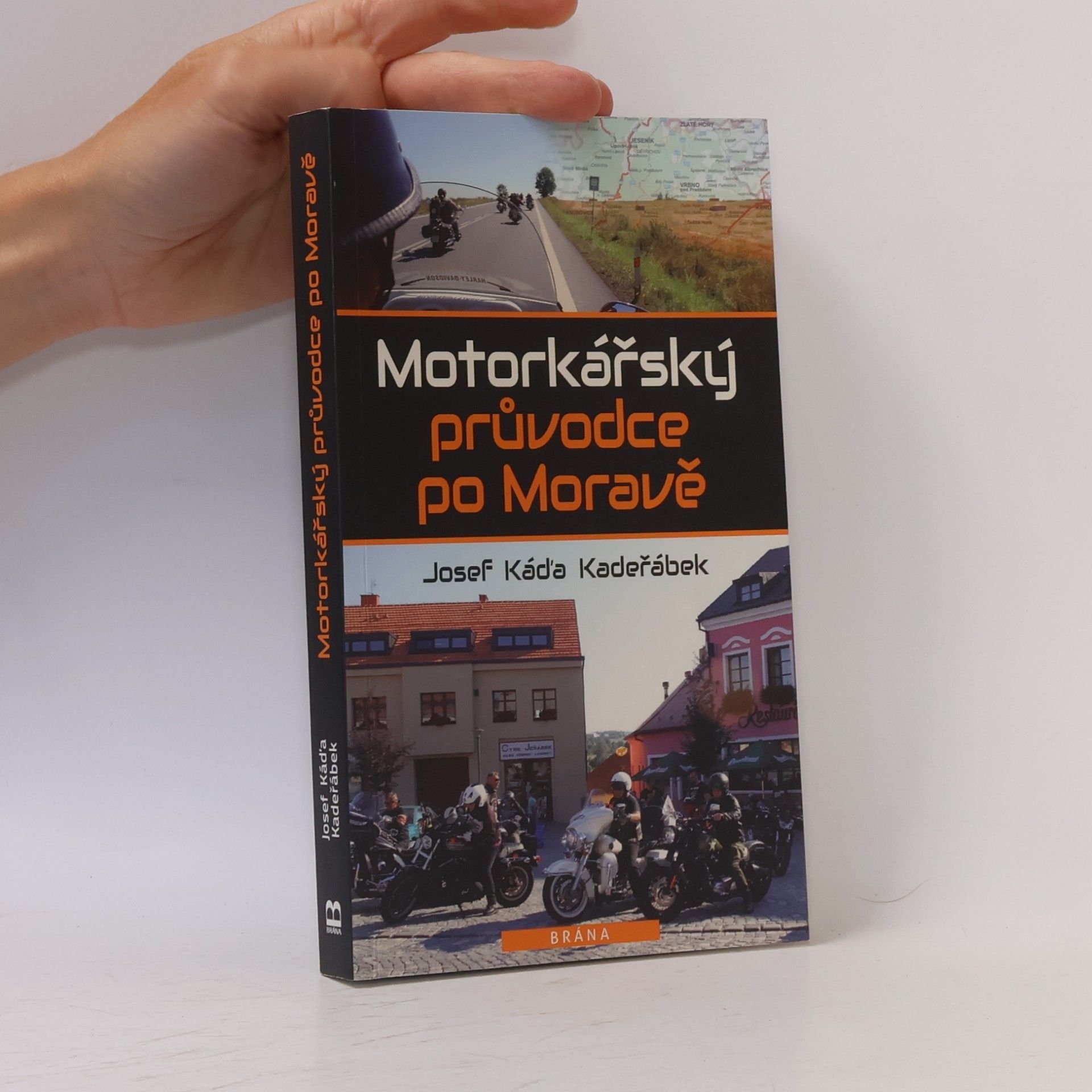Josef Káďa Kadeřábek Motorkářský průvodce po Moravě