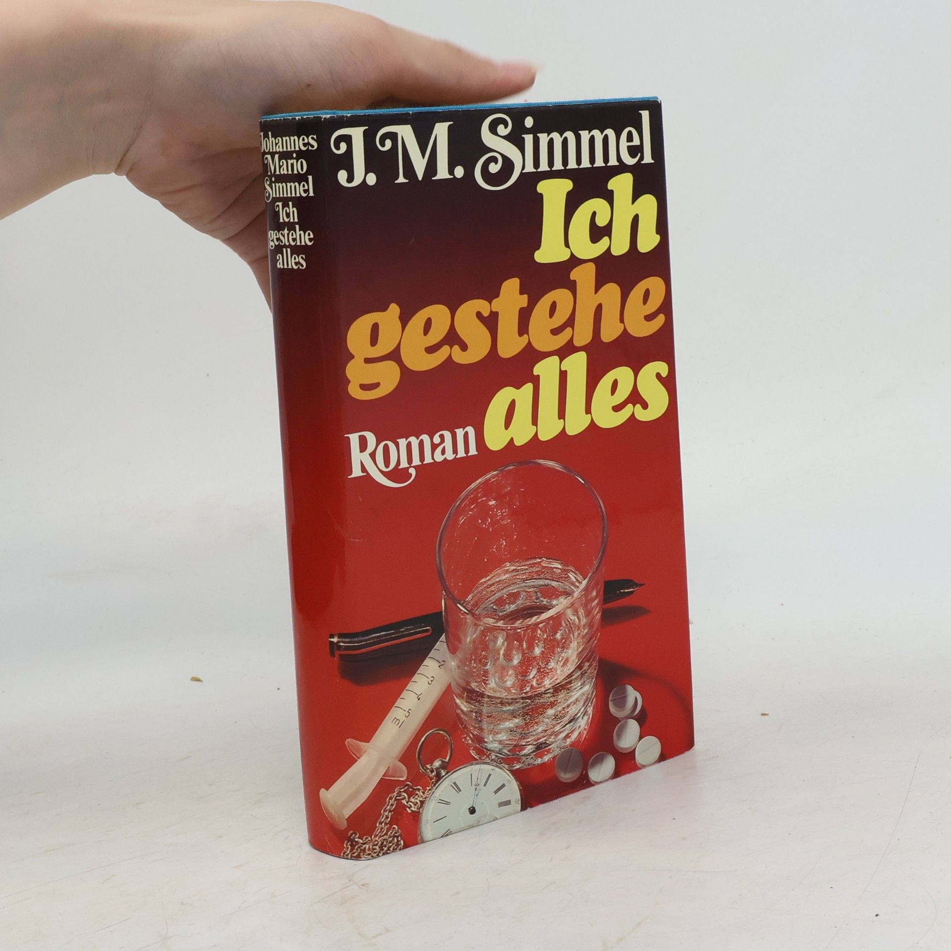 Johannes Mario Simmel Ich gestehe alles