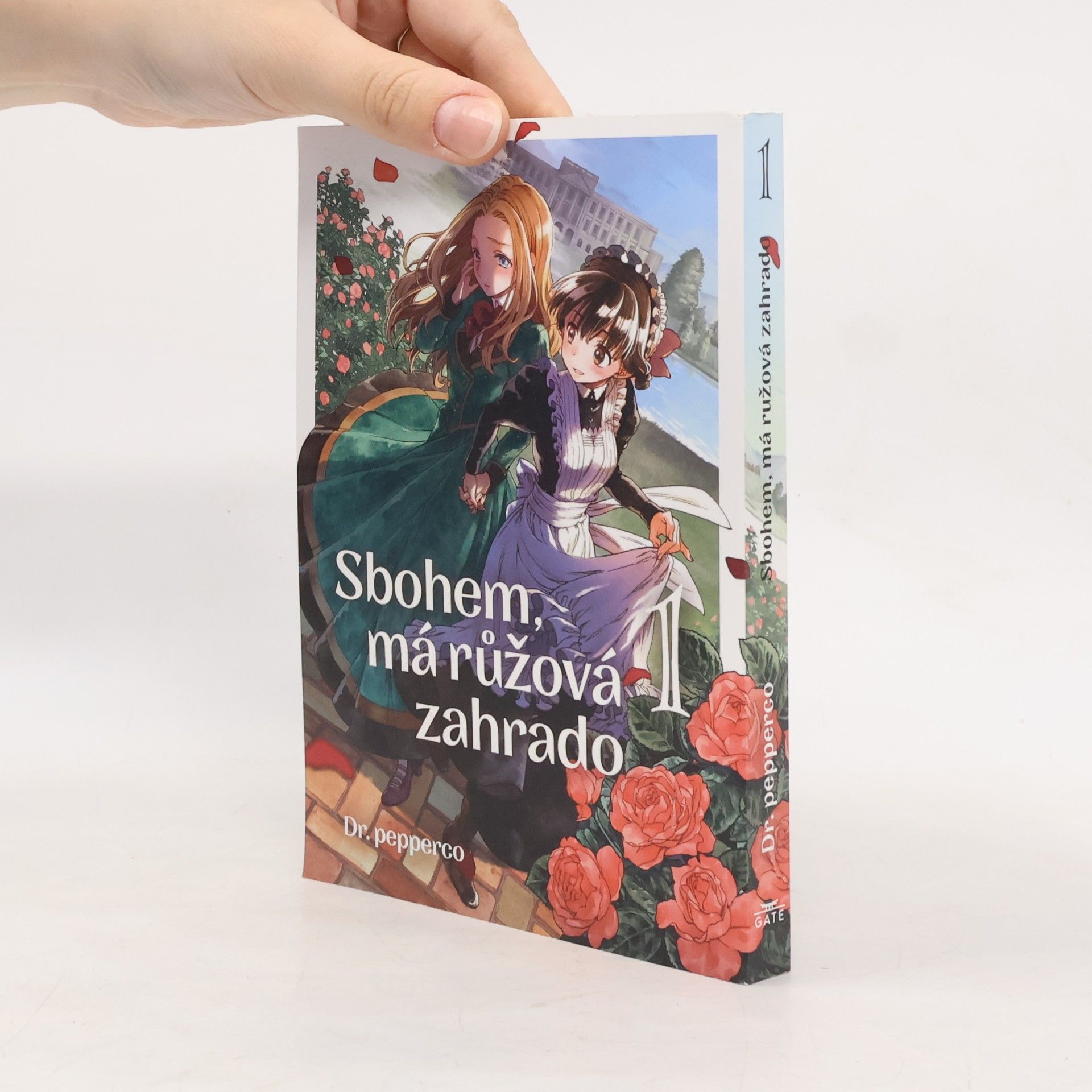 Dr. pepperco Sbohem, má růžová zahrado 1