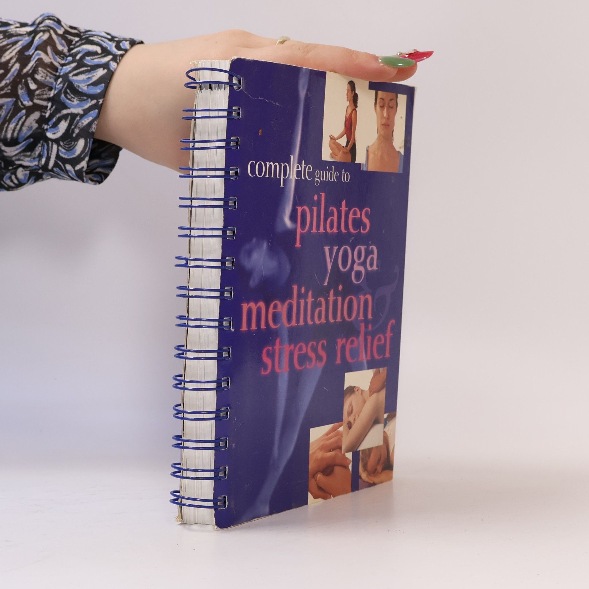 Bath Bai Complete Guide to Pilates Yoga Meditation Stress Relief