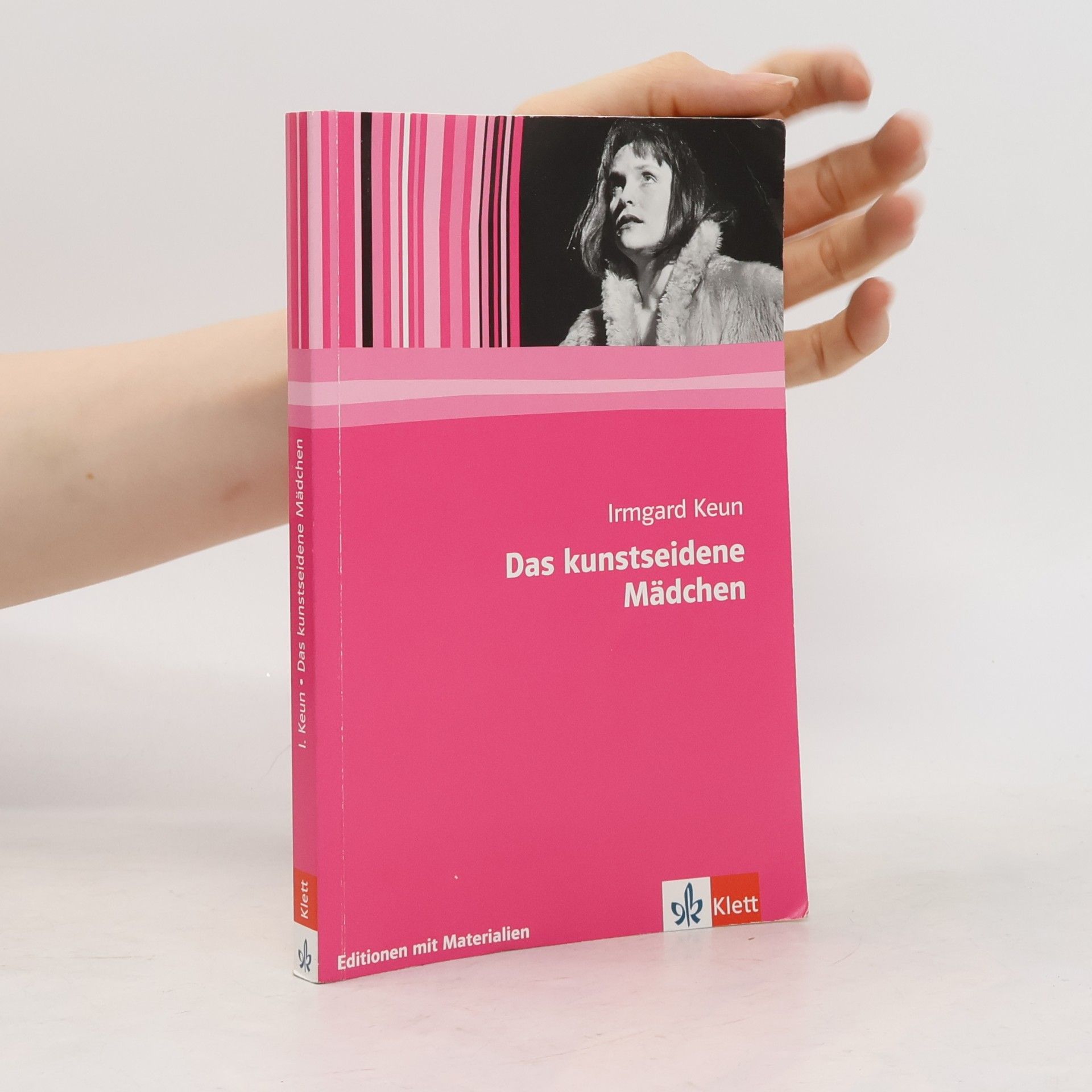 Irmgard Keun Das kunstseidene Mädchen : Roman
