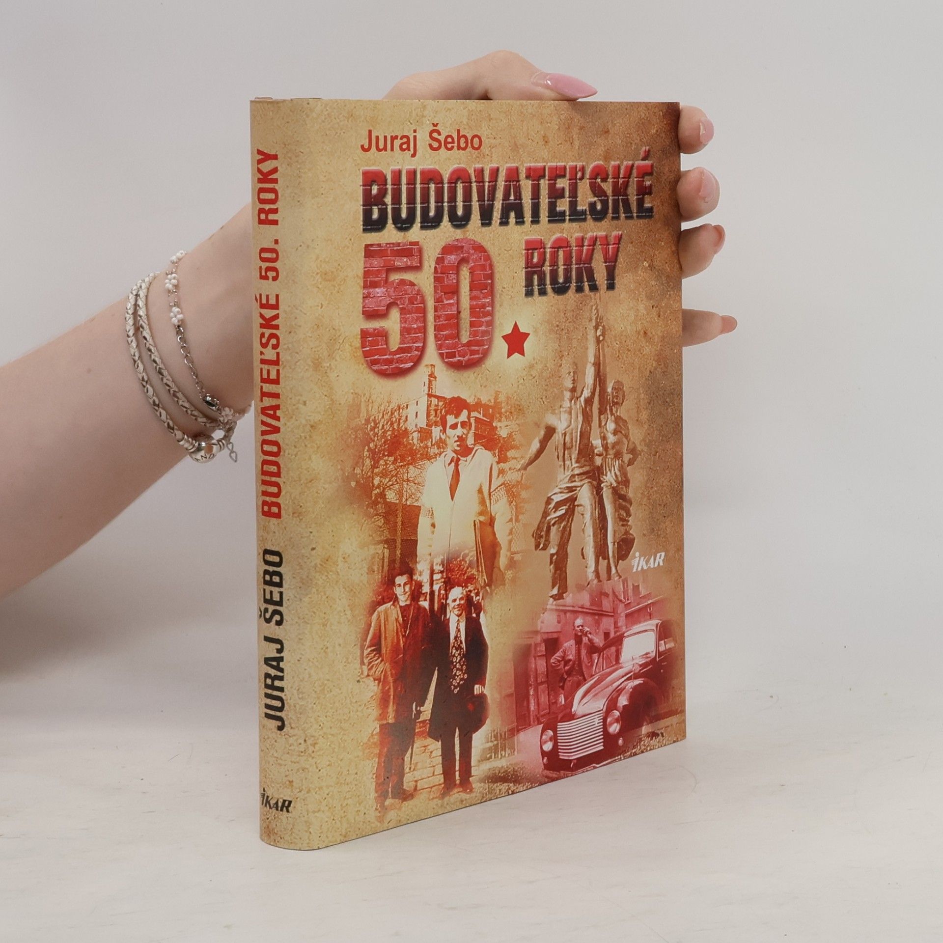 Juraj Šebo Budovateľské 50. roky