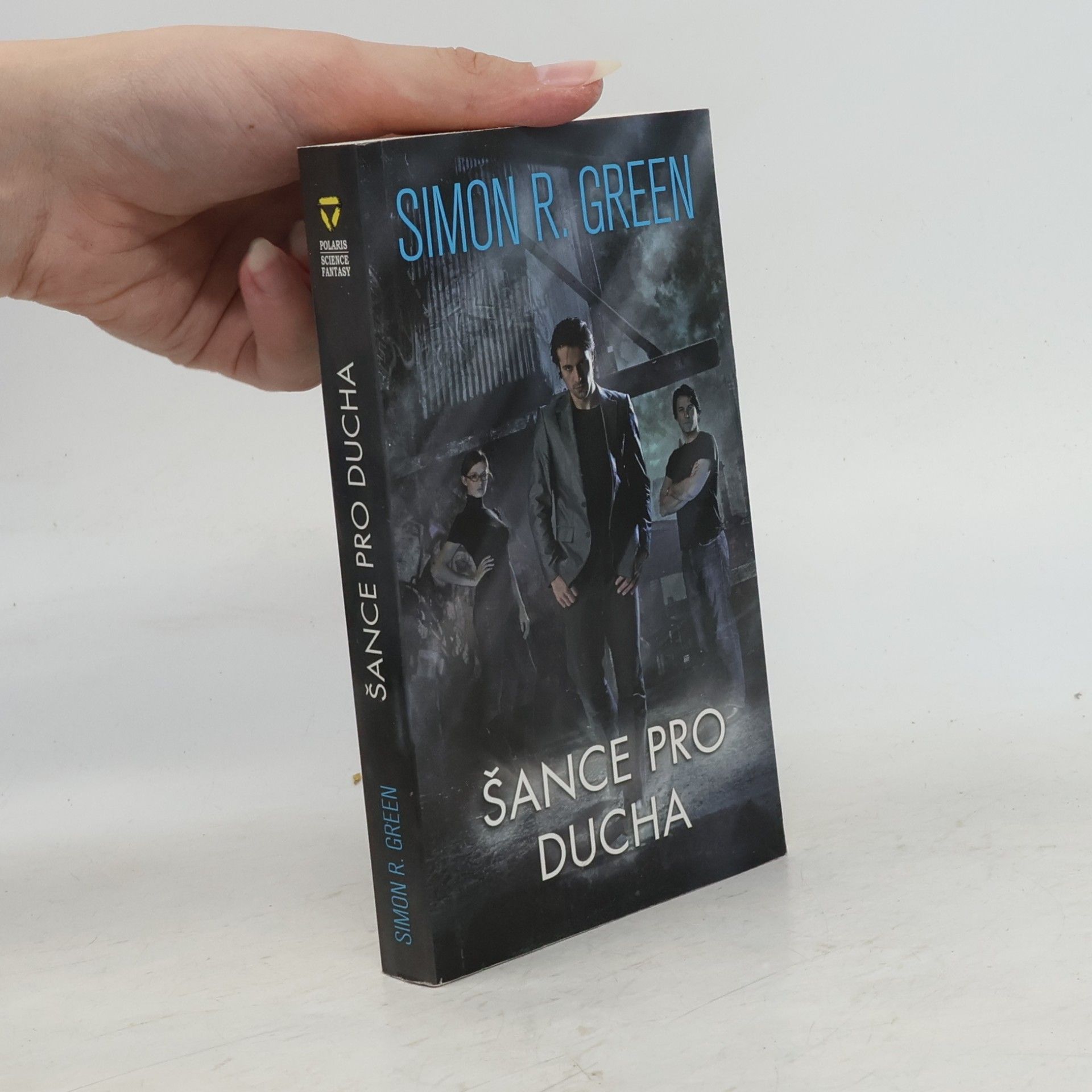 Simon R. Green Šance pro ducha