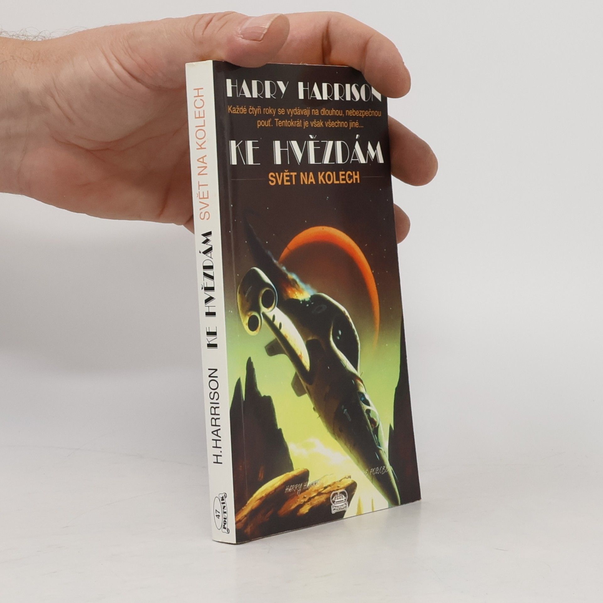Harry Harrison Ke hvězdám. Díl 2, Svět na kolech