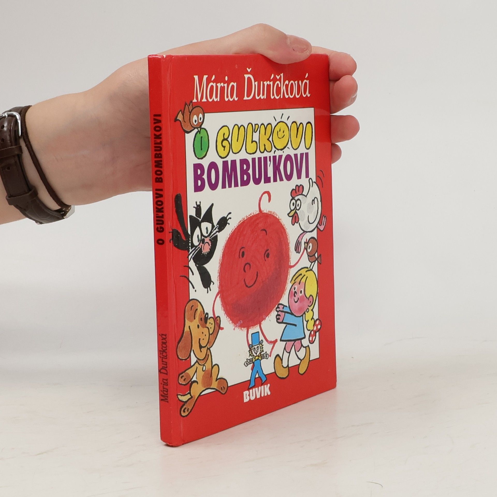 Mária Ďuríčková O Guľkovi Bombuľkovi