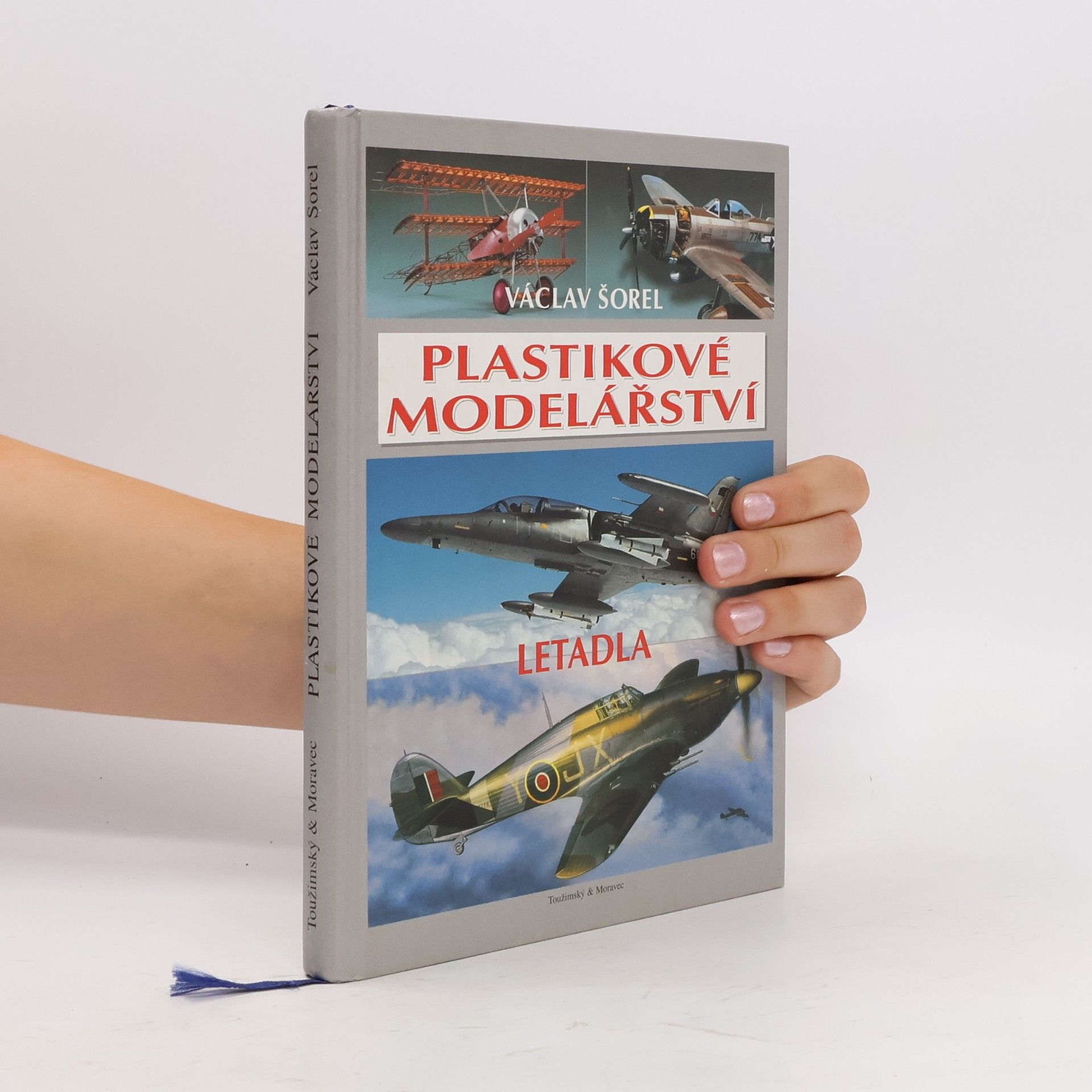 Václav Šorel Plastikové modelářství. Letadla