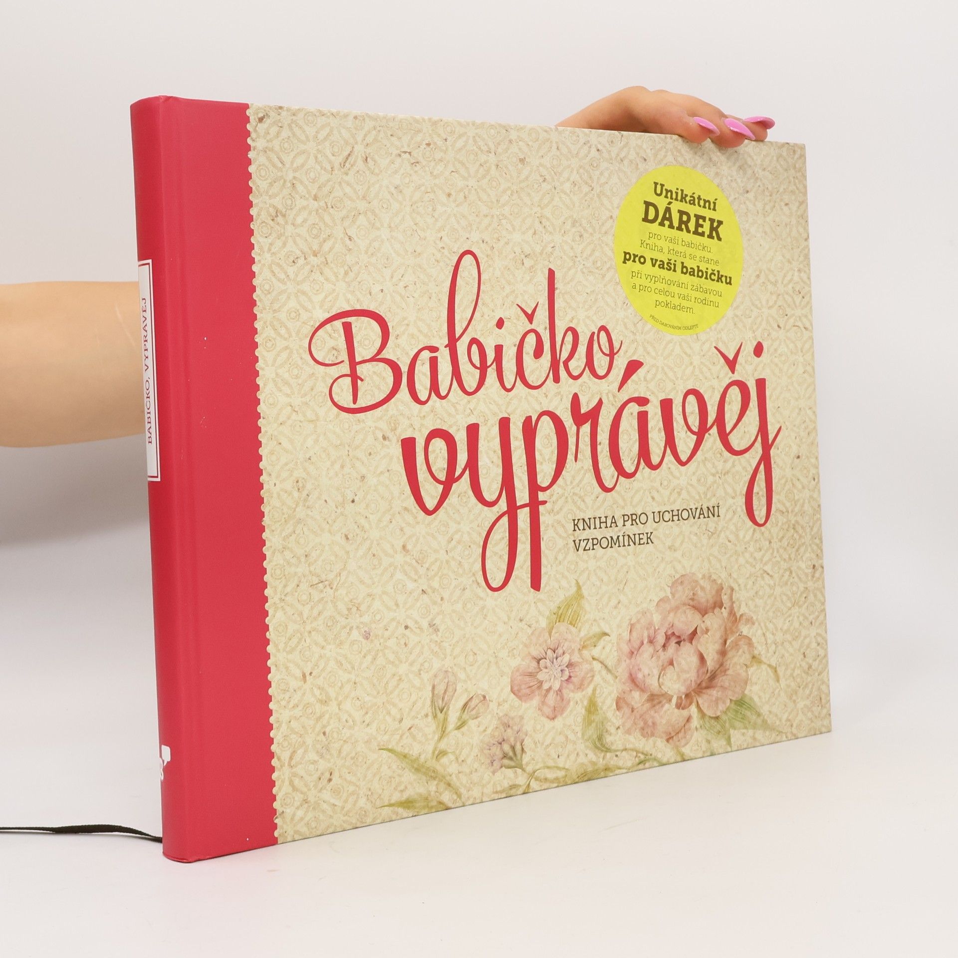 Monika Kopřivová Babičko, vyprávěj: Kniha pro uchování vzpomínek