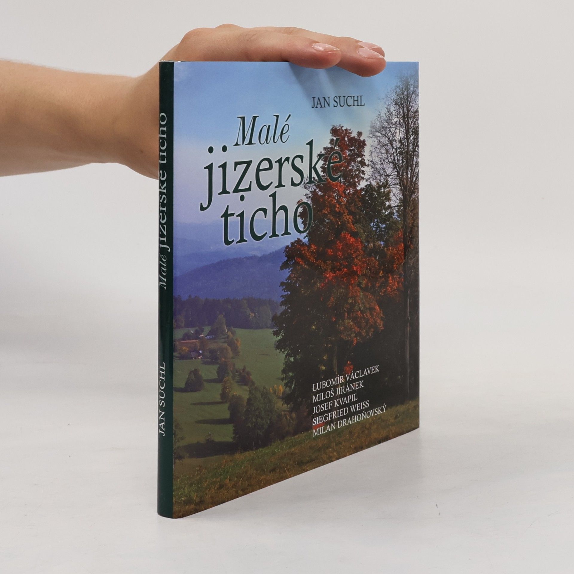 Jan Suchl Malé jizerské ticho
