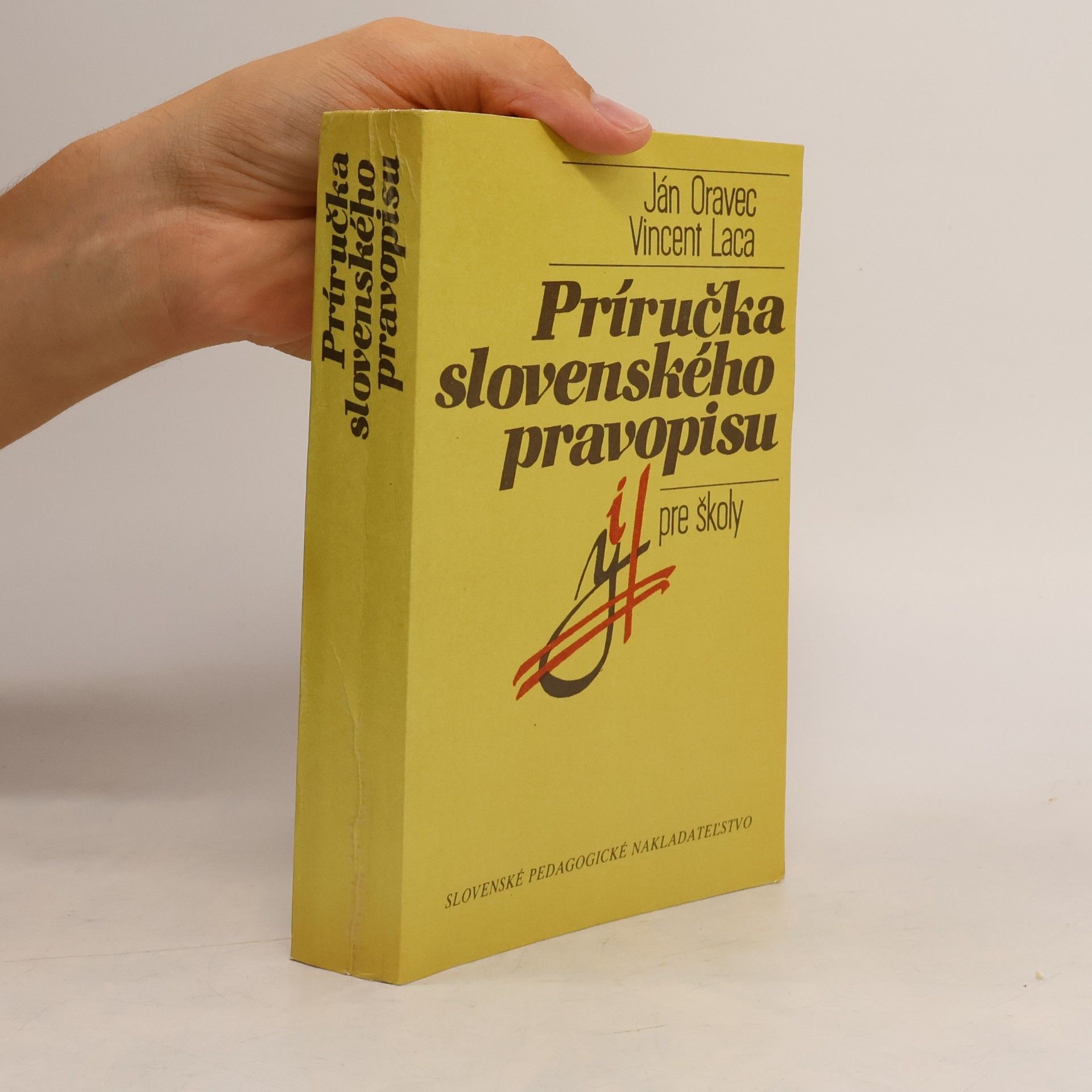Ján Oravec Príručka slovenského pravopisu pre školy
