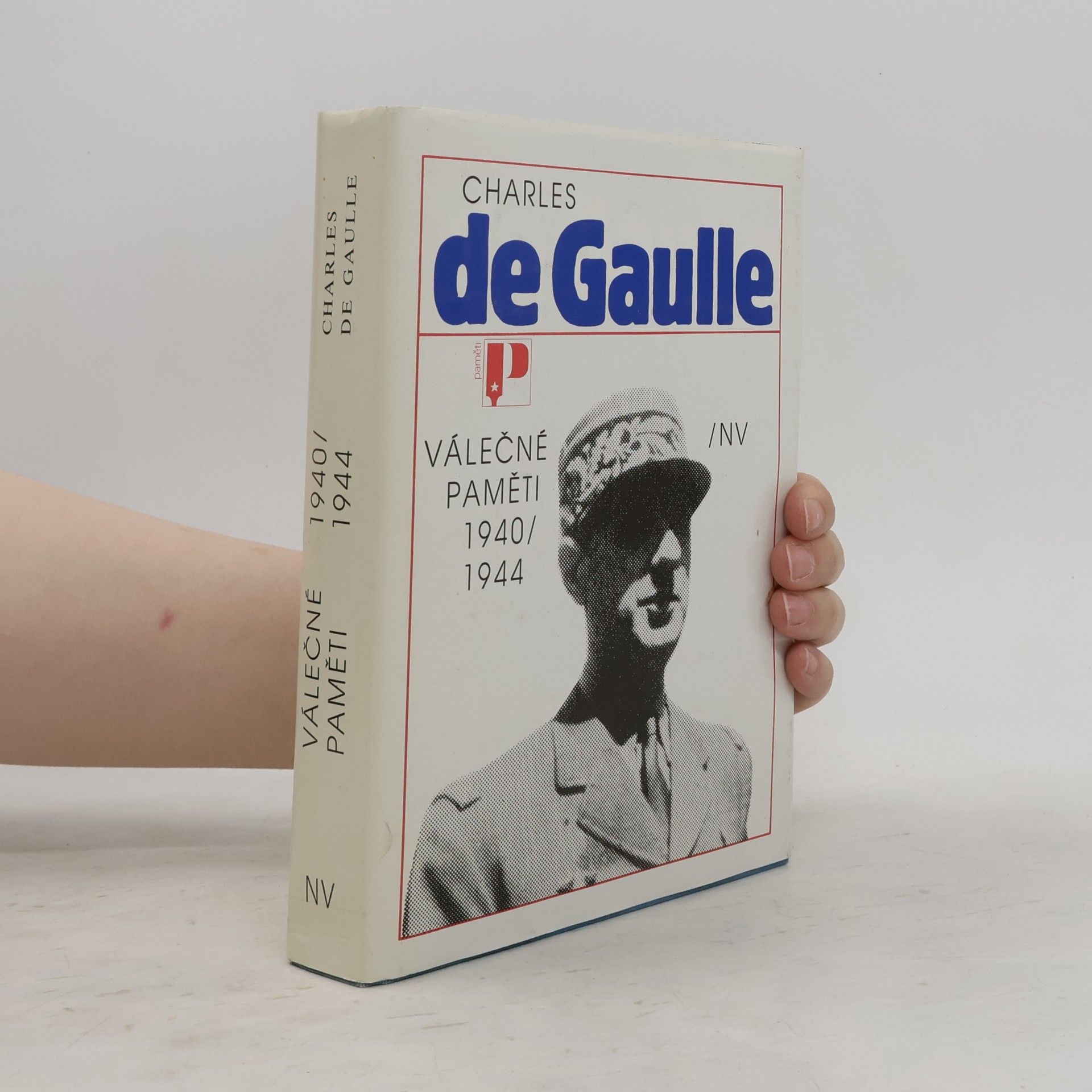 Charles de Gaulle Válečné paměti 1940/1944