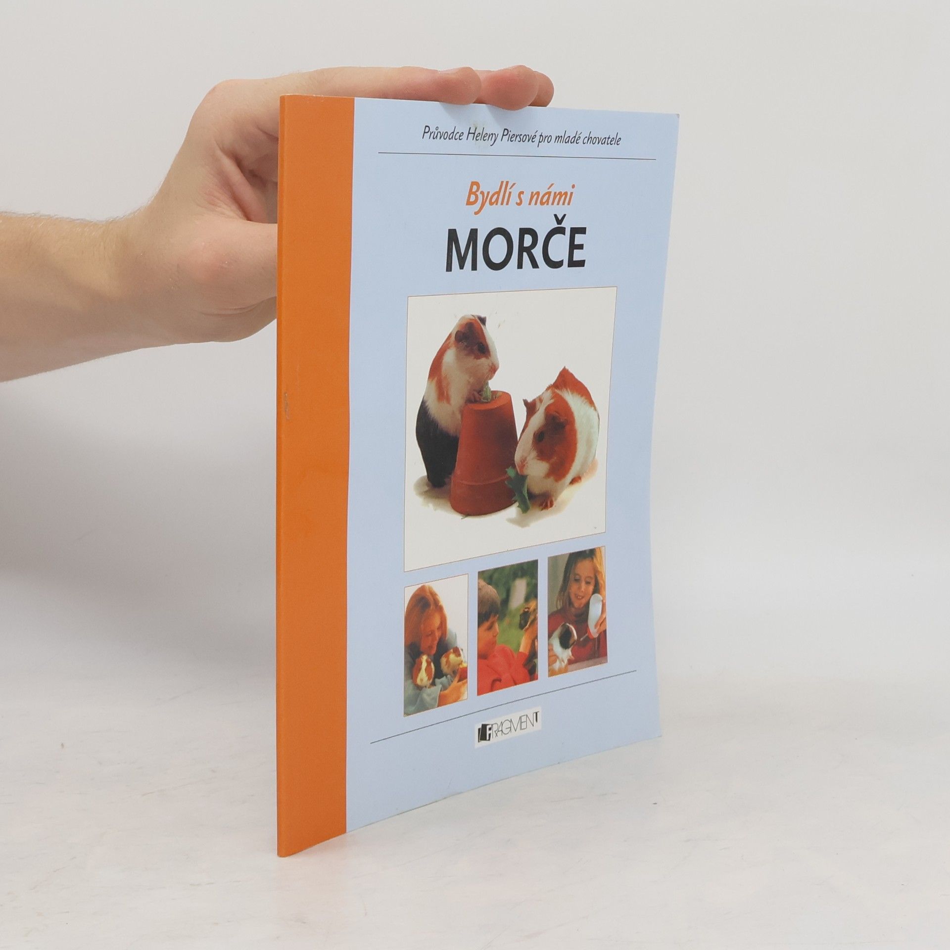 Helen Piers Morče : průvodce Heleny Piersové pro mladé chovatele