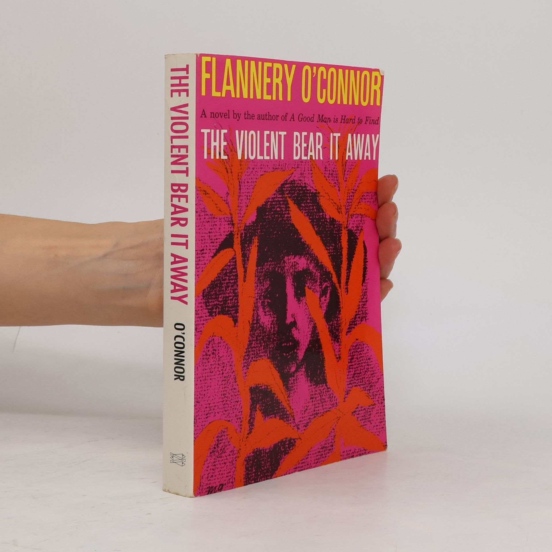 Flannery O. Connor The Violent Bear It Away