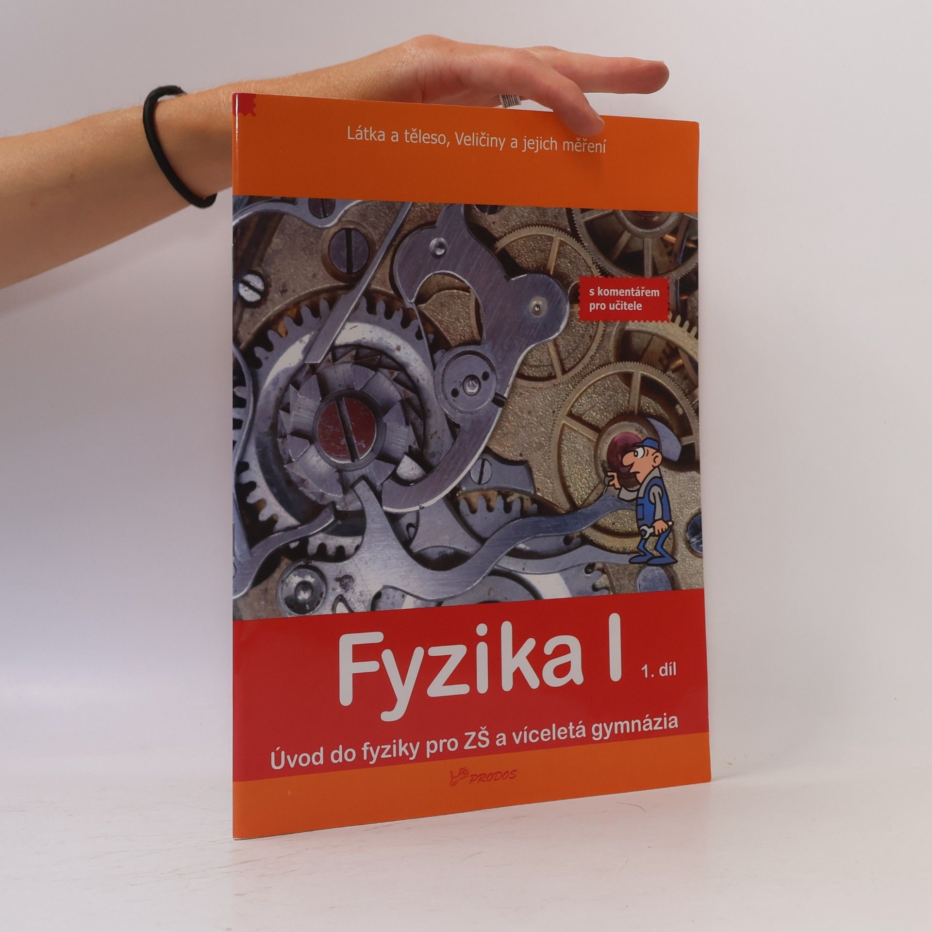 Fyzika I 1.díl s komentářem
