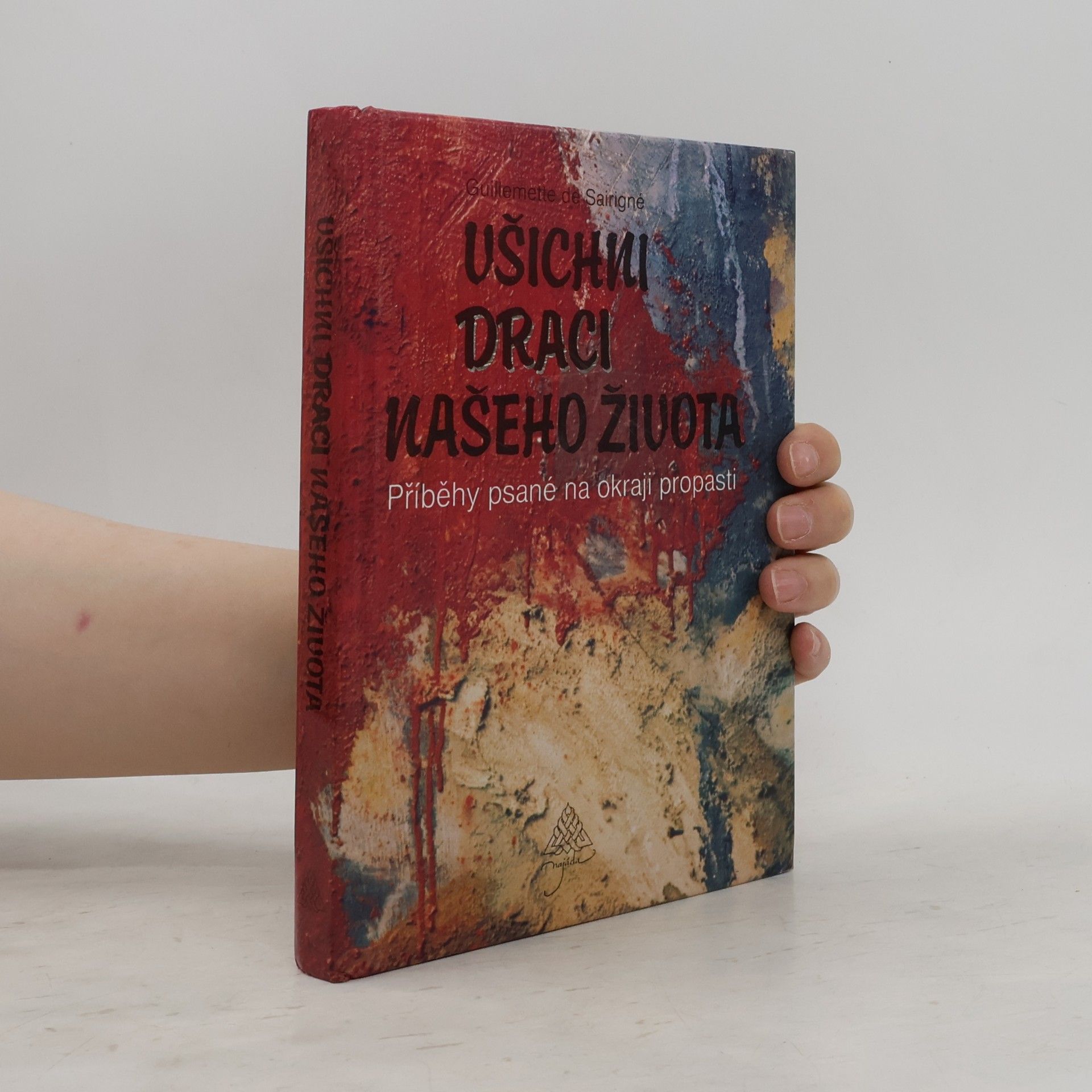 Guillemette de Sairigné Všichni draci našeho života
