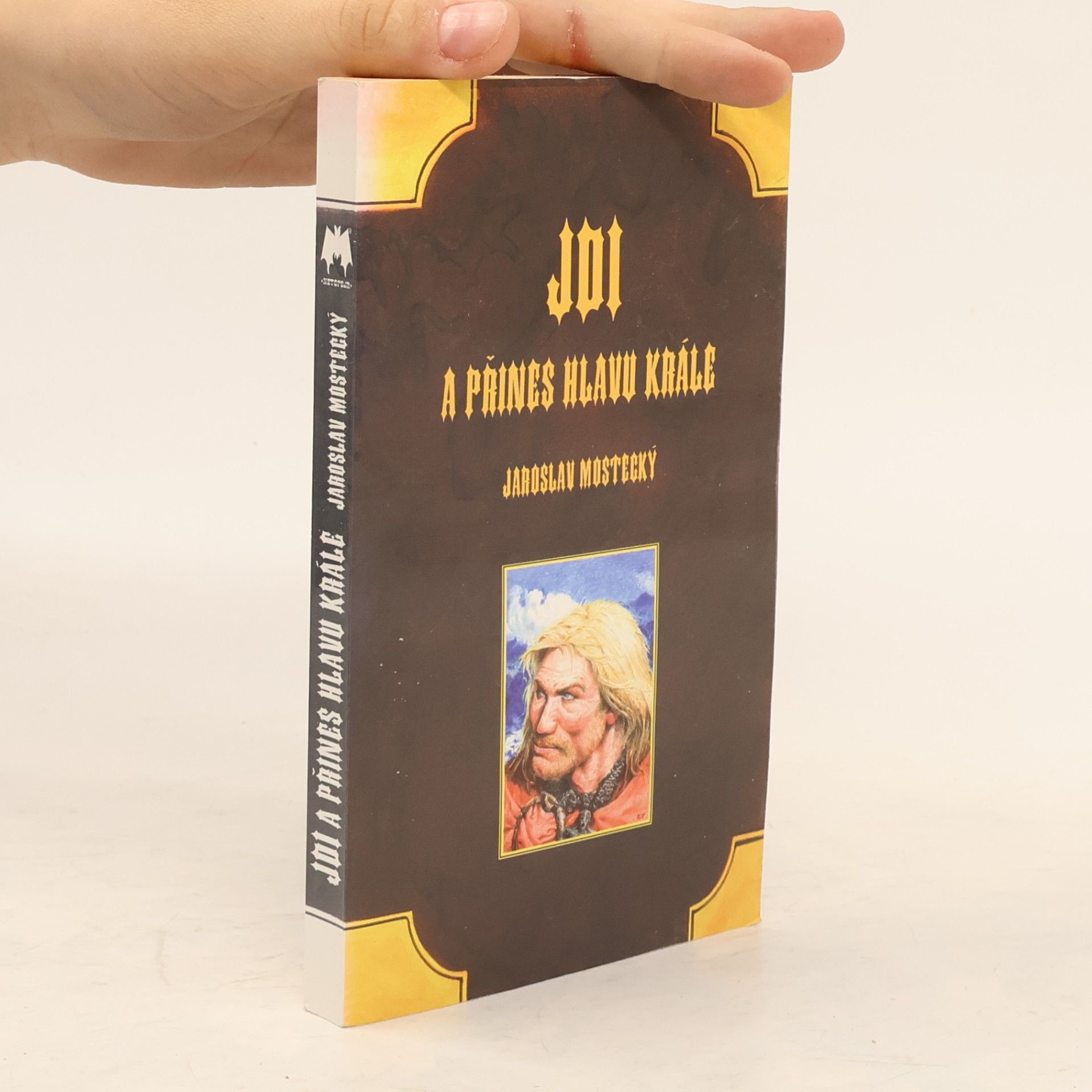 Jdi a přines hlavu krále: Kniha první série Vlčí věk