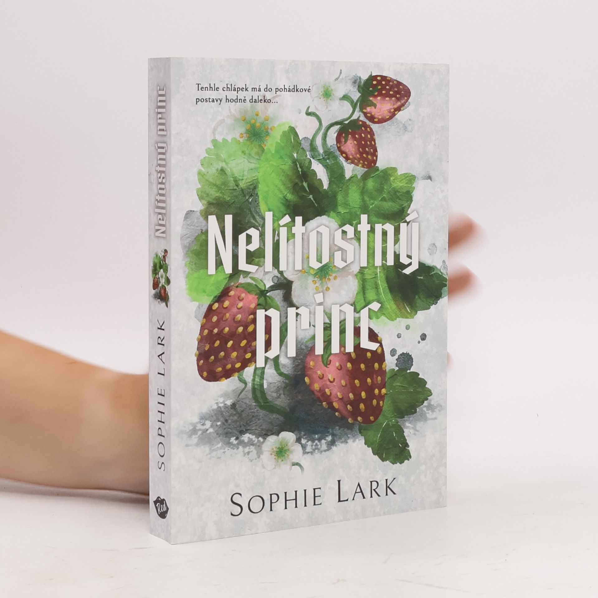 Sophie Lark Nelítostný princ
