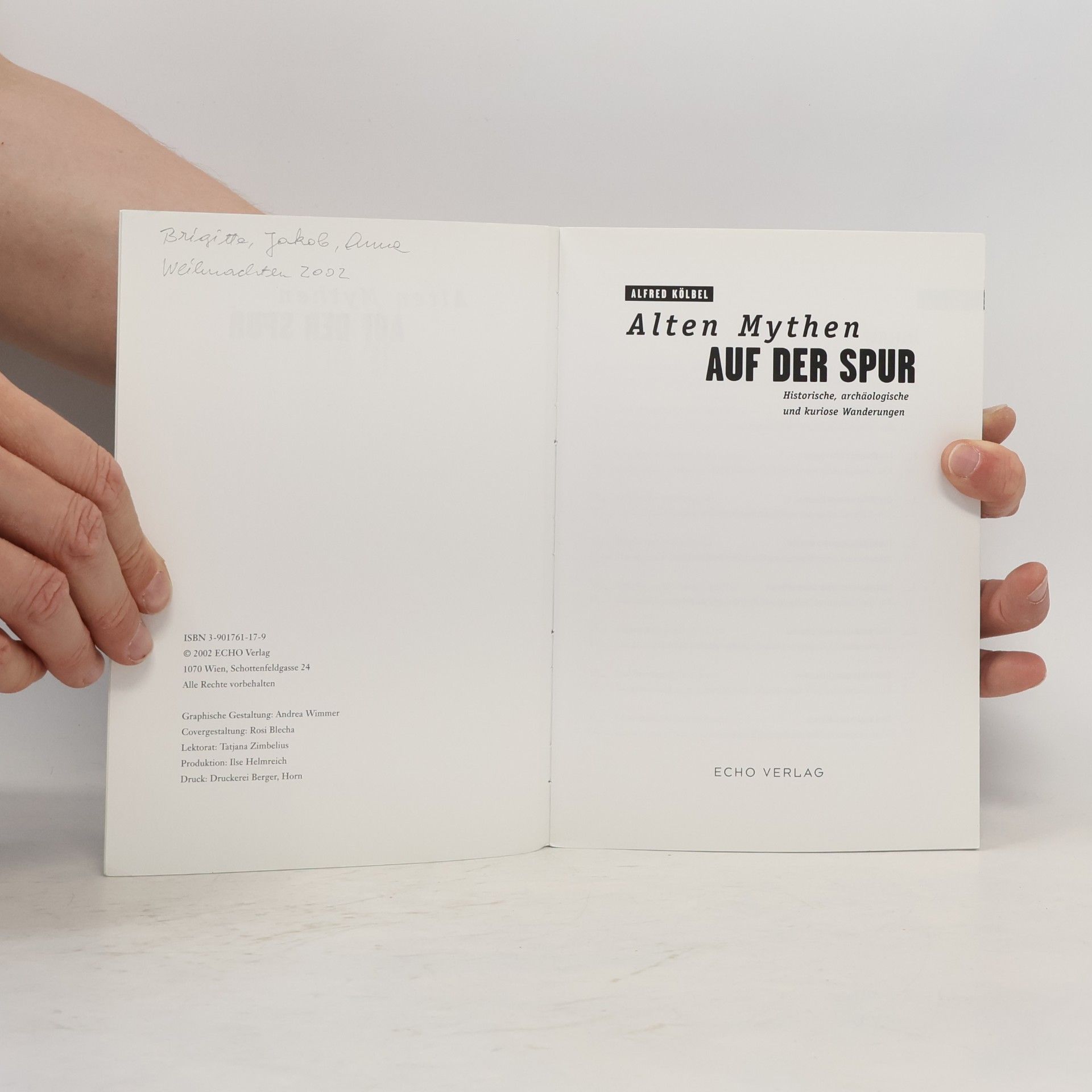 Alfred Kölbel Alten Mythen auf der Spur