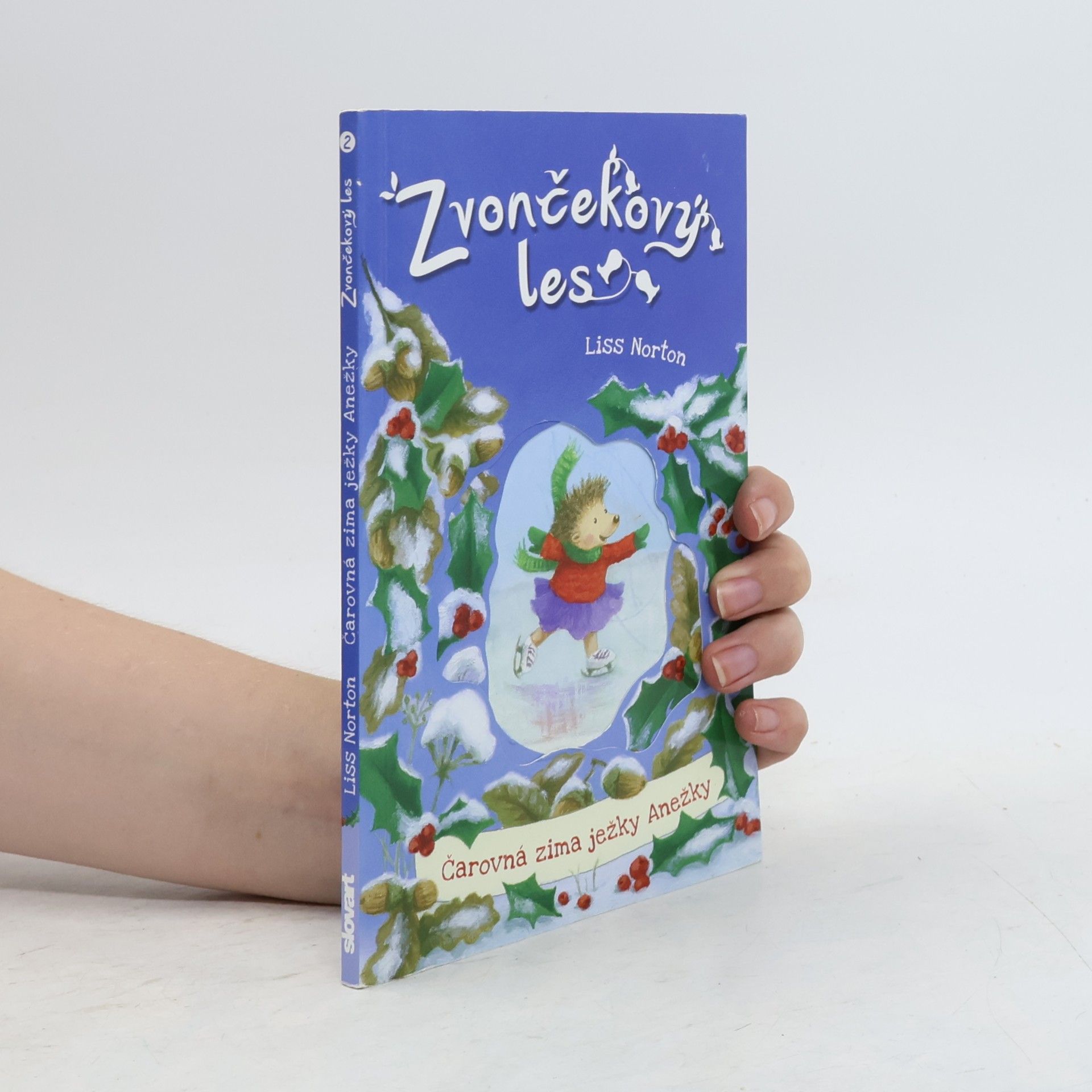 Liss Norton Zvončekový les Čarovná zima ježky Anežky