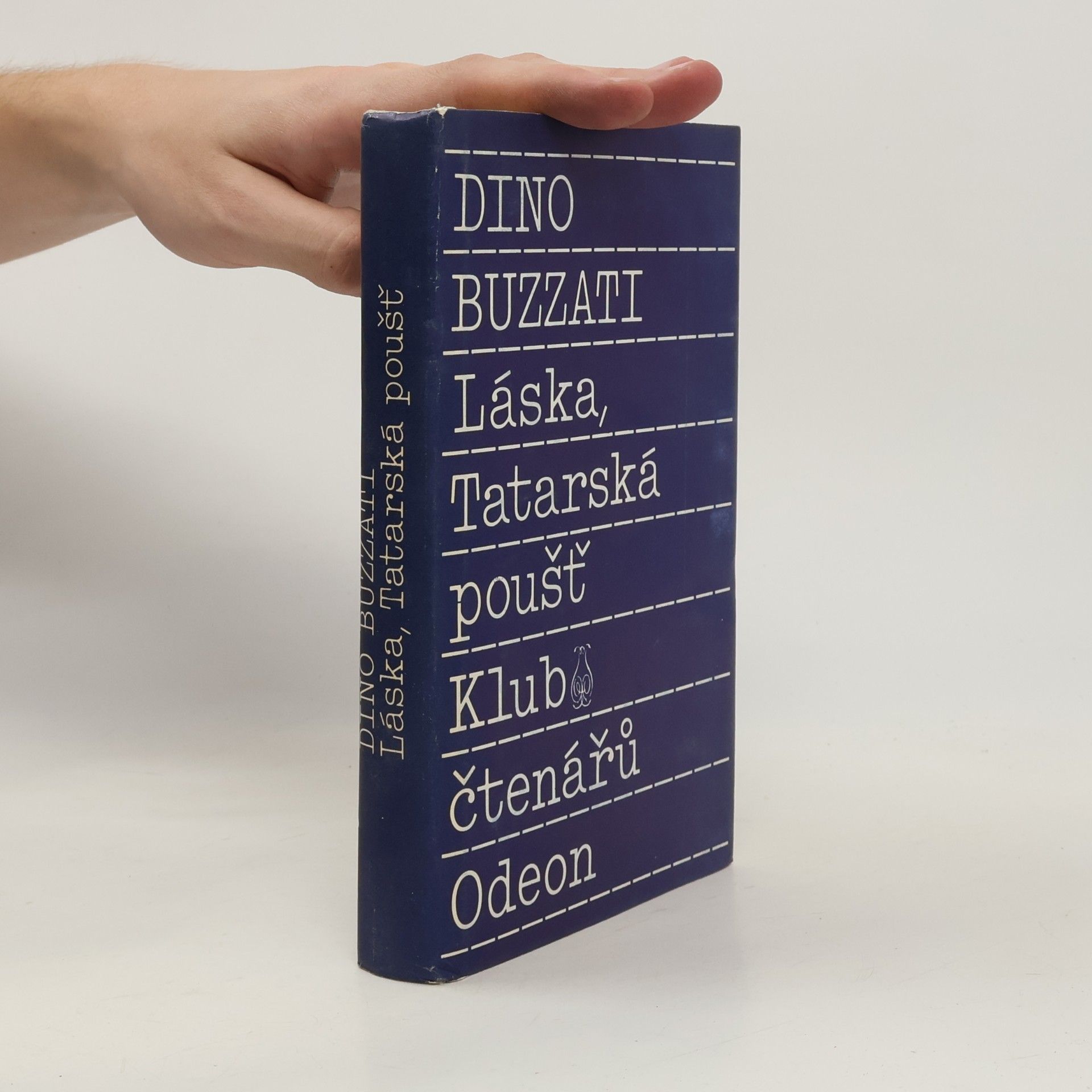 Dino Buzzati Láska.Tatarská poušť