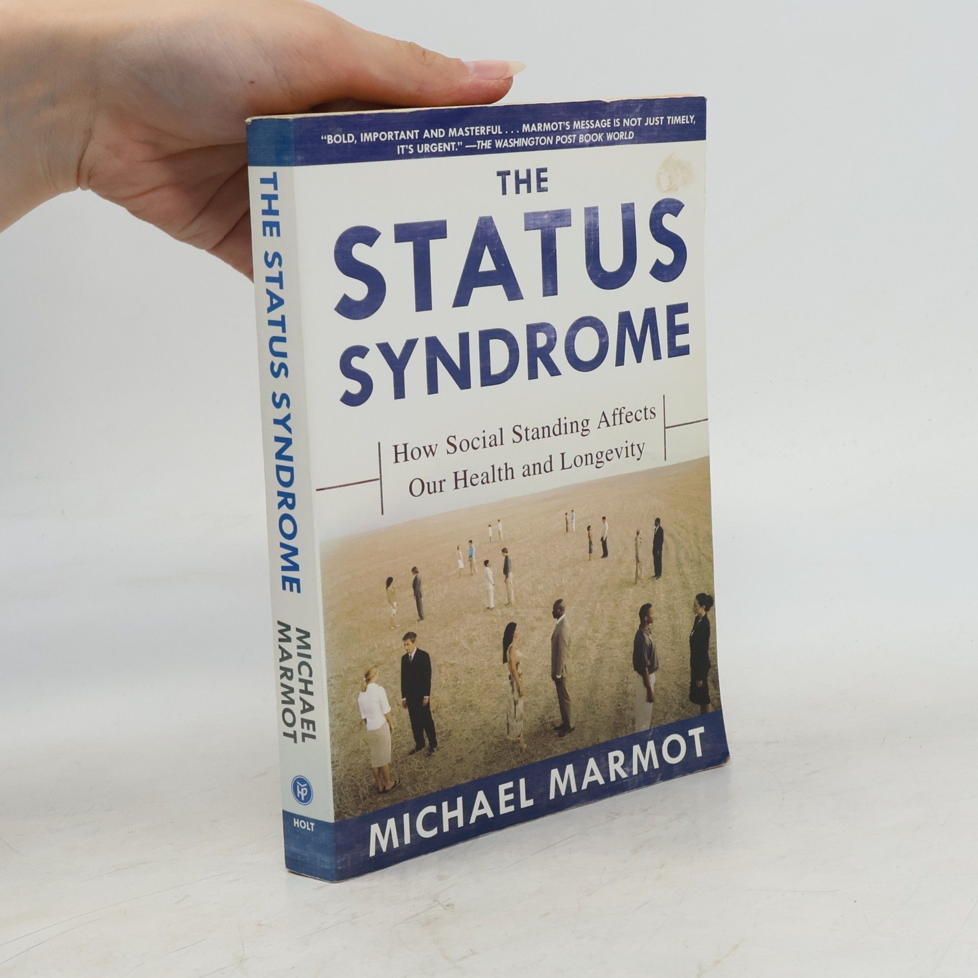 Michael Marmot The Status Syndrome