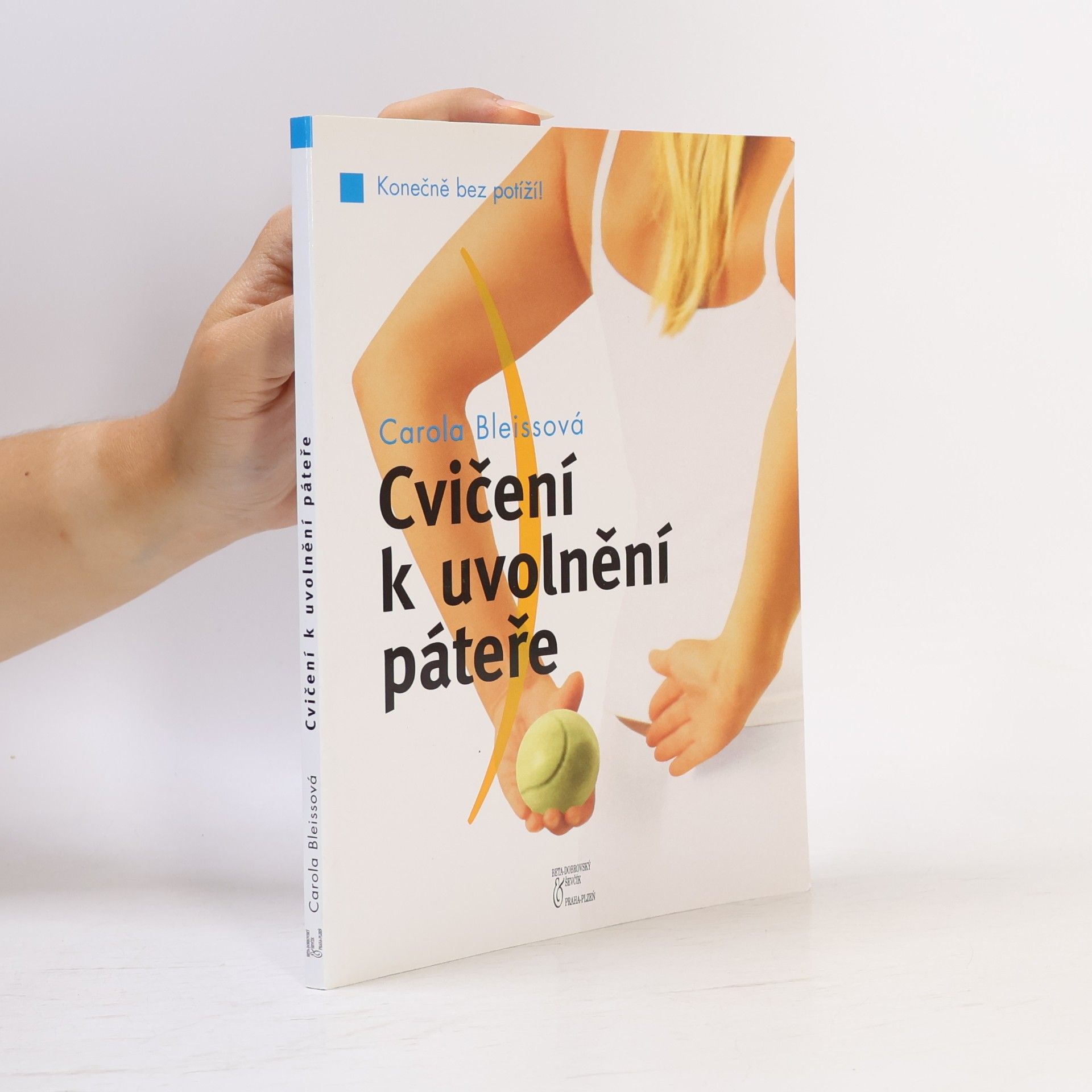 Carola Bleis Cvičení k uvolnění páteře