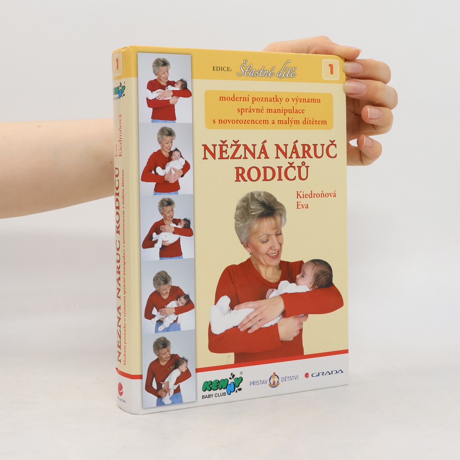 Eva Kiedroňová Něžná náruč rodičů