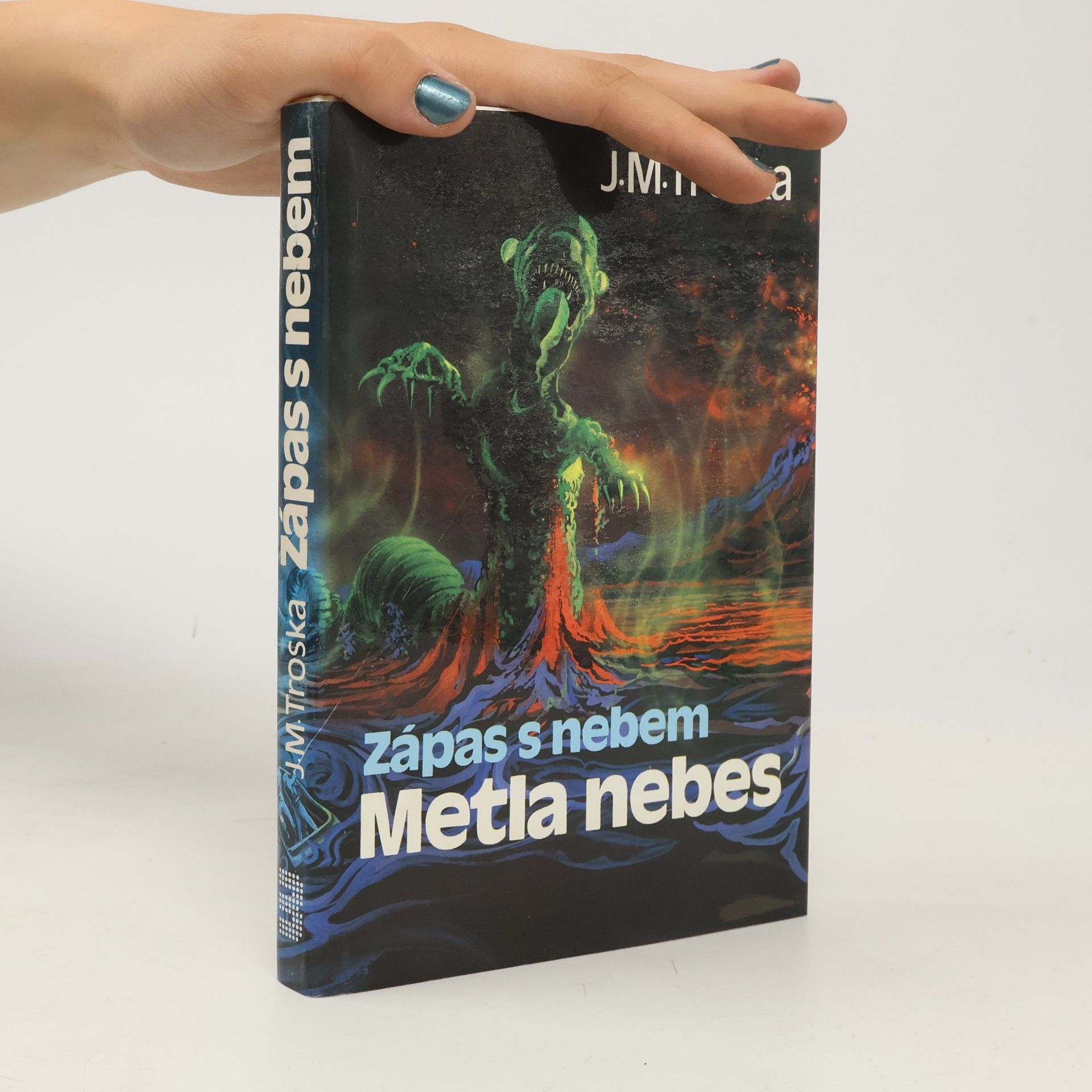 Zápas s nebem. Metla nebes