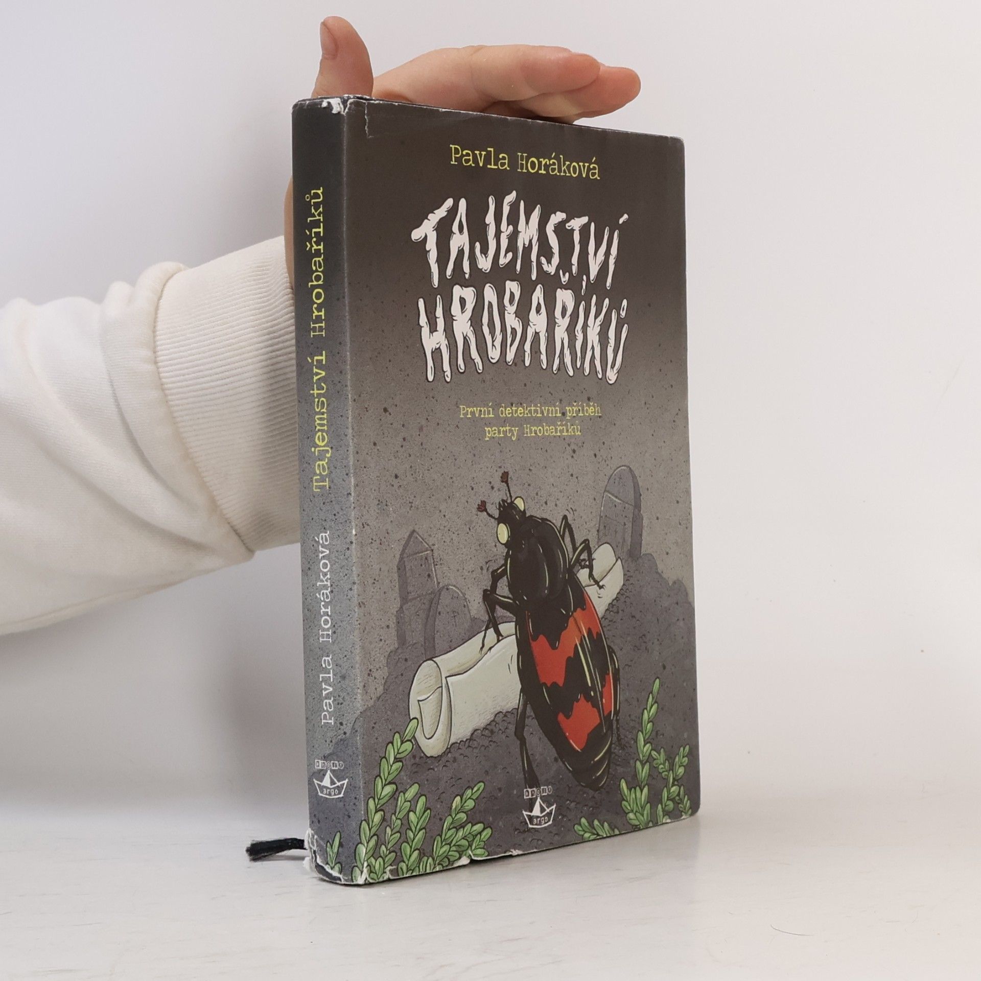 Pavla Horáková Tajemství Hrobaříků. Hrobaříci 1