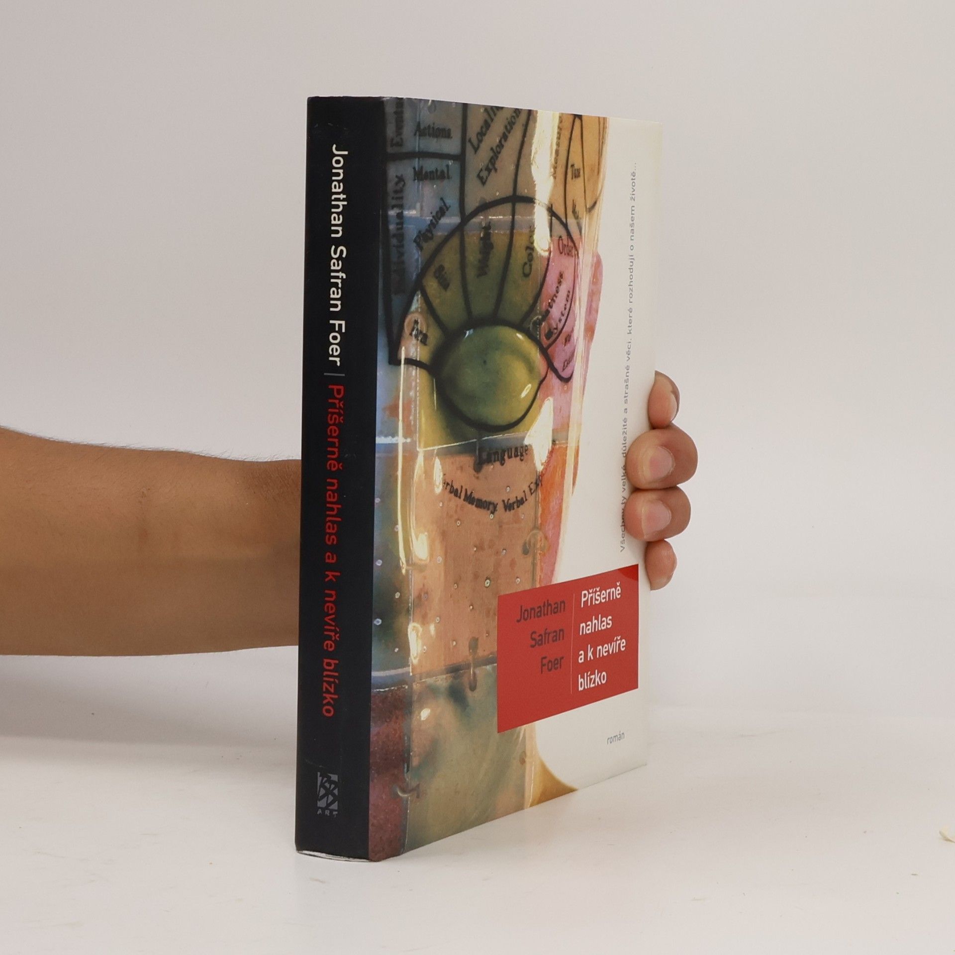 Jonathan Safran Foer Příšerně nahlas a k nevíře blízko