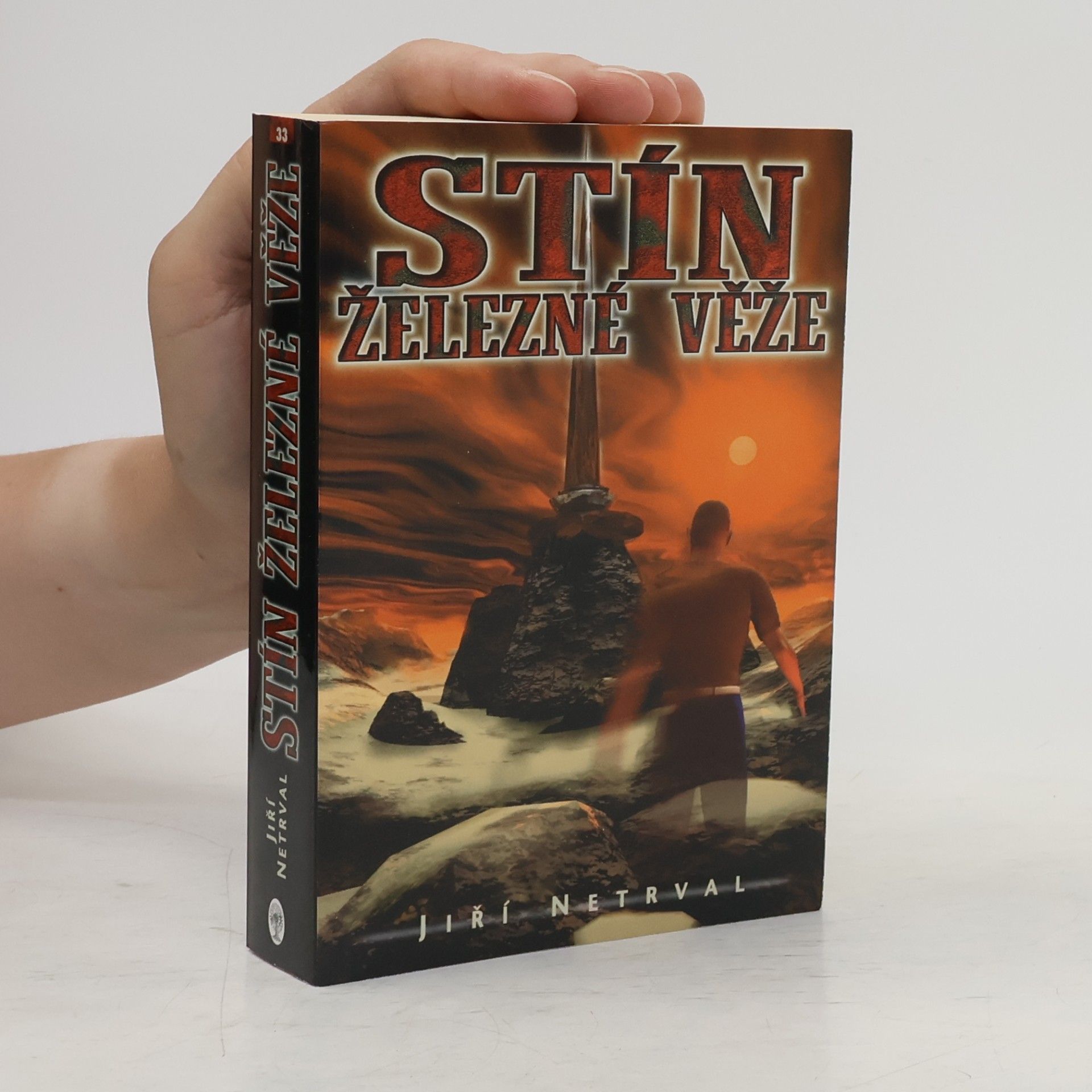 Jiří Netrval Stín železné věže : (deset rozhovorů o sedmém světě)