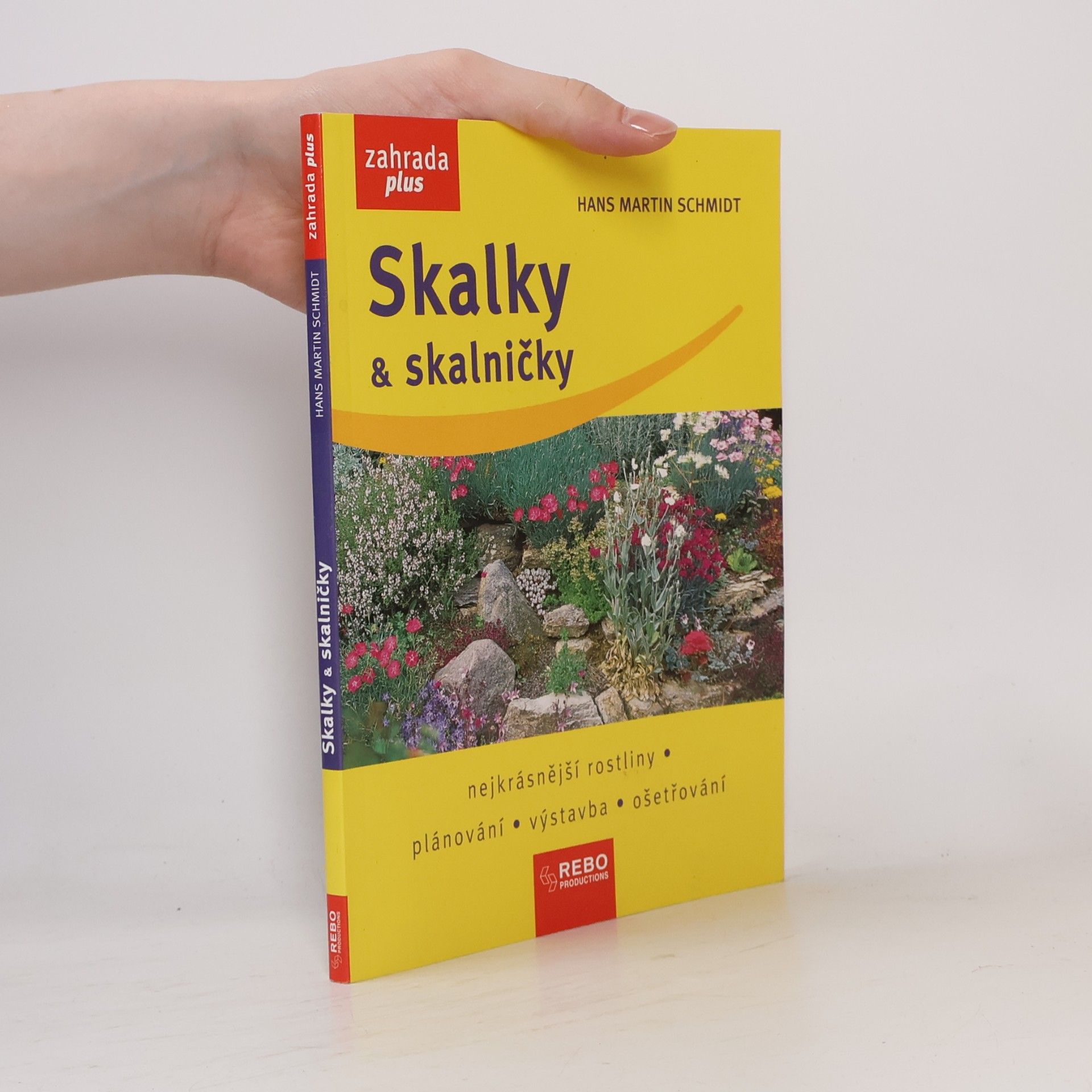 Hans Martin Schmidt Skalky a skalničky