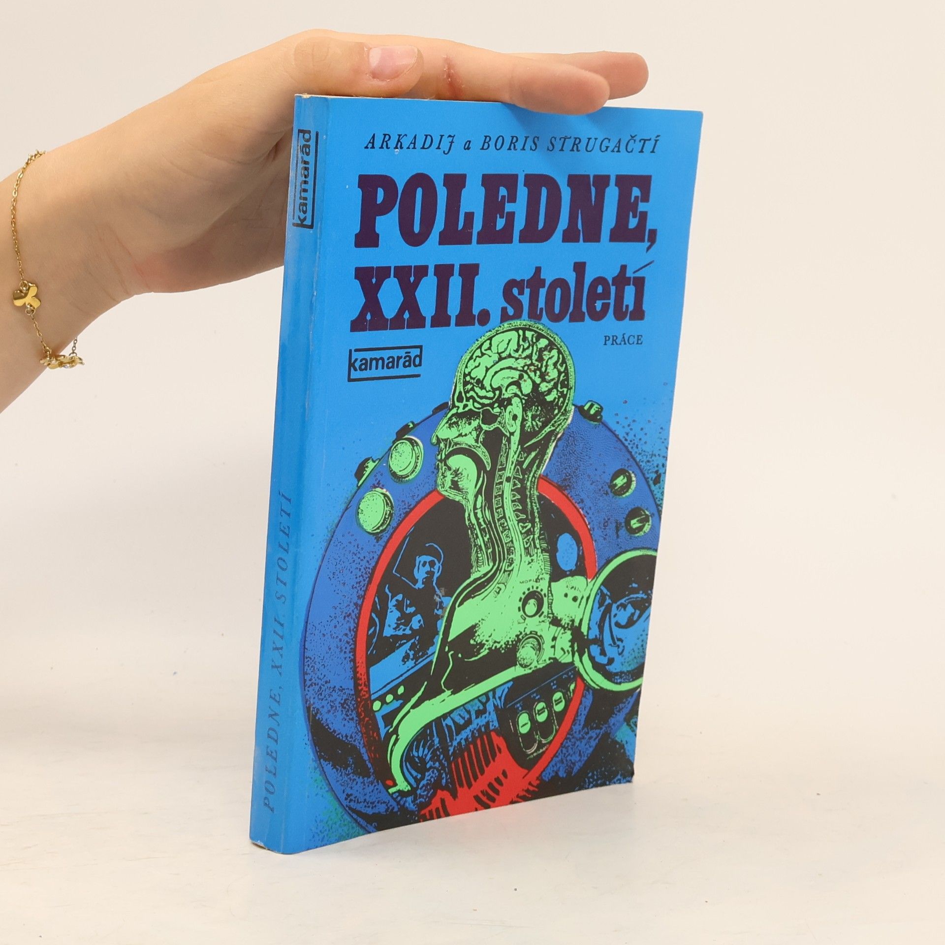 Poledne, XXII. století