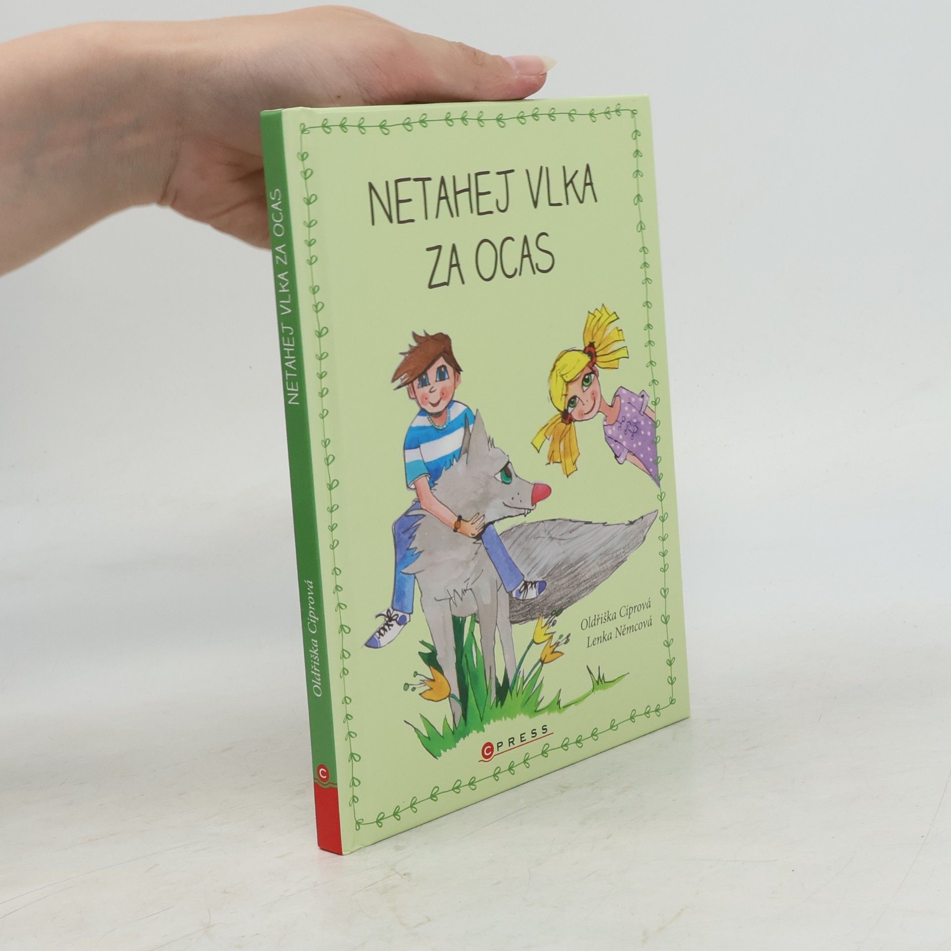 Netahej vlka za ocas
