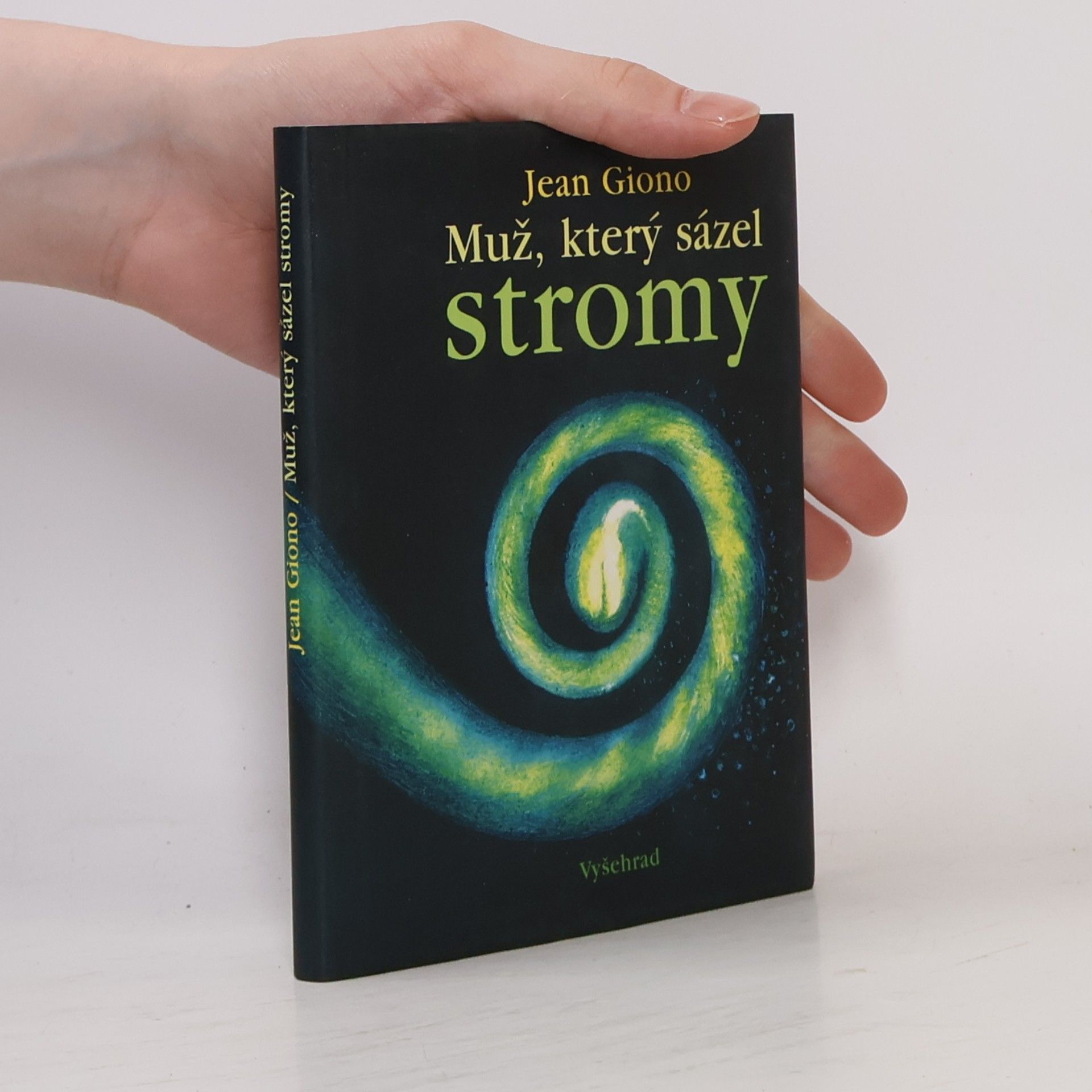 Jean Giono Muž, který sázel stromy