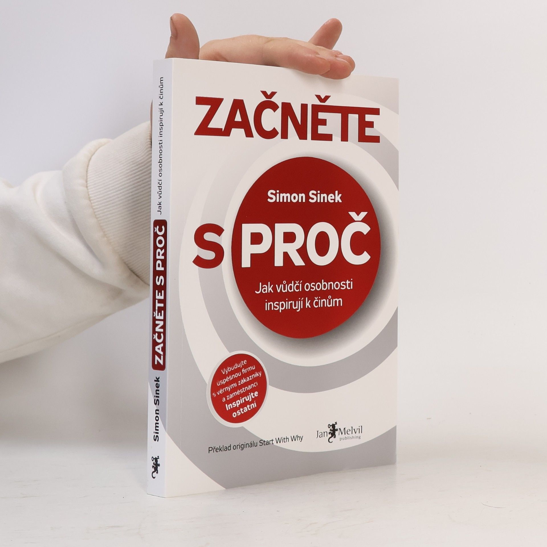 Simon Sinek Začněte s proč